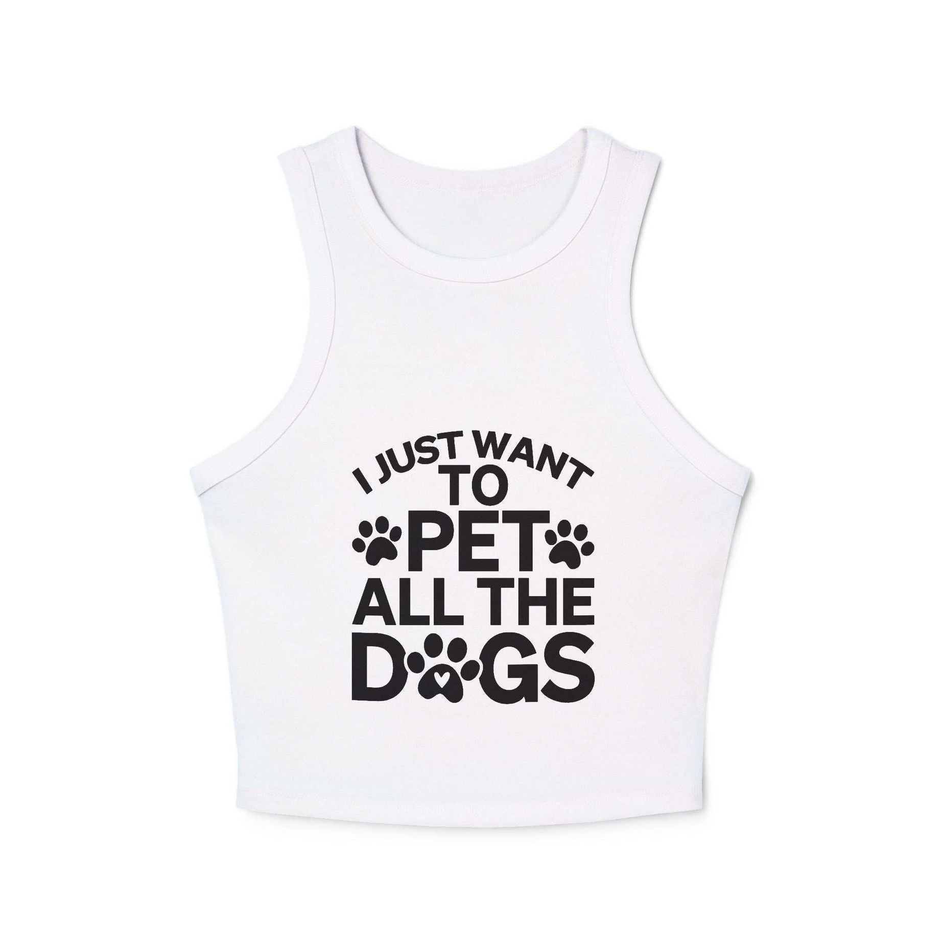 I Just Want to Pet All the Dogs - Women's Micro Rib Racer Tank Top - Cute Pet Lover Apparel