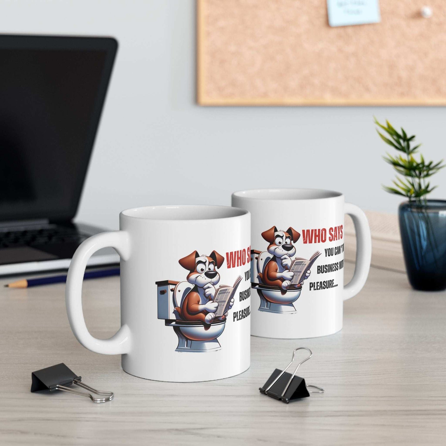 Funny Ceramic Mug – 'Who Says You Can’t Mix Business With Pleasure?' - Perfect Gift for Dog Lovers