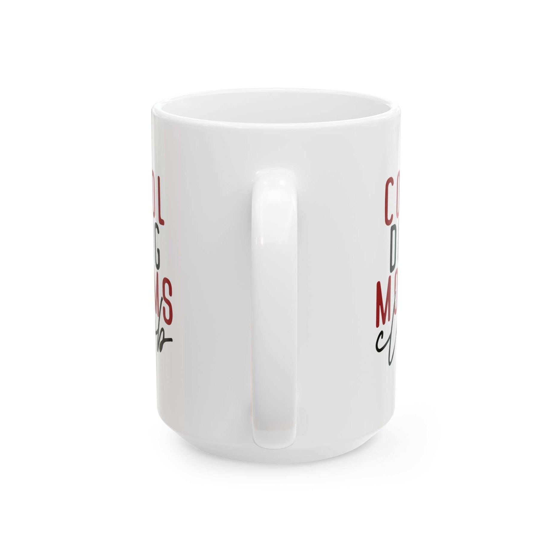 Cool Dog Mom Ceramic Mug - Perfect Gift for Dog Lovers - 11oz & 15oz Options
