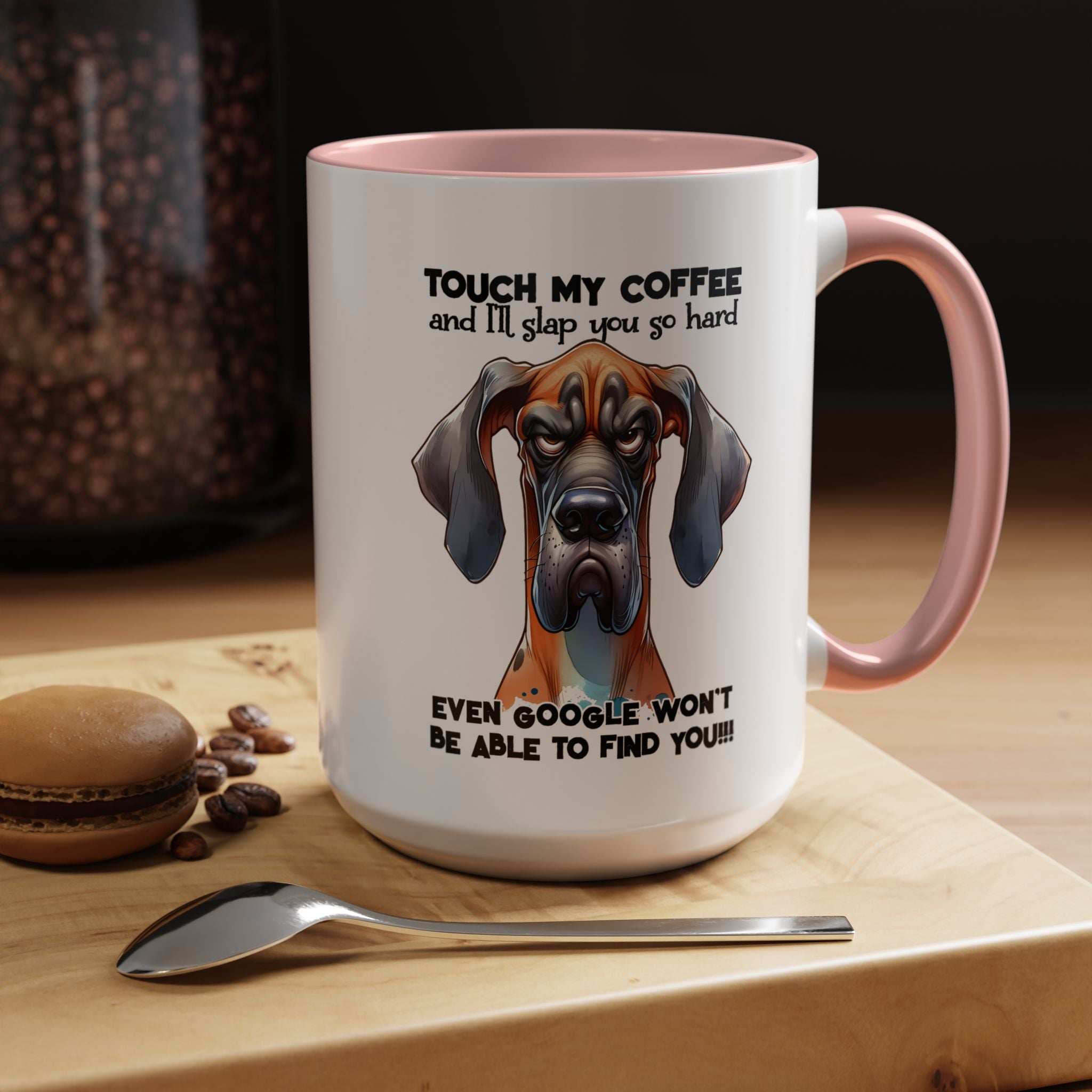Funny Dog Coffee Mug for Pet Lovers – Tough Coffee Quote – Gift for Dog Owners
