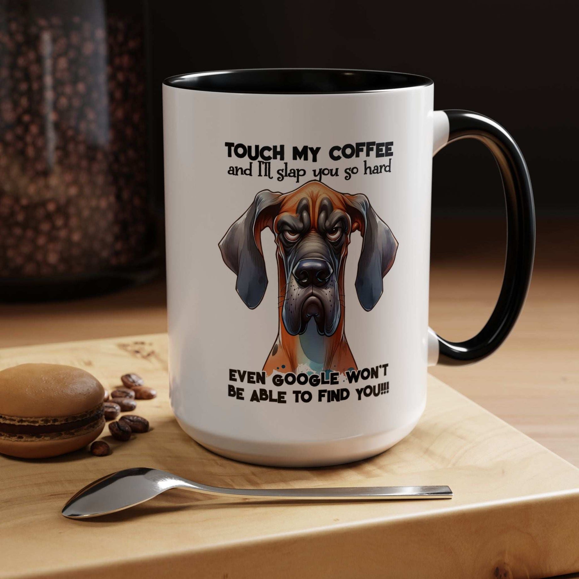 Funny Dog Coffee Mug for Pet Lovers – Tough Coffee Quote – Gift for Dog Owners