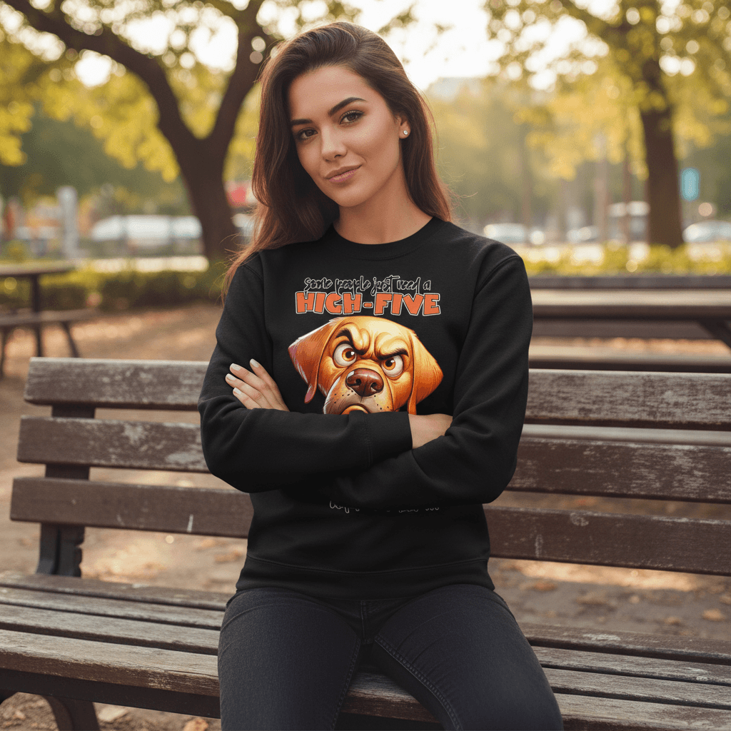 High Five Face Dog Crewneck - Funny Sarcastic Sweatshirt