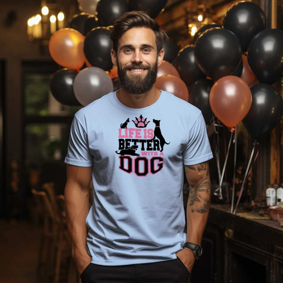 Life is Better With a Dog T-Shirt - Dog Parent Lifestyle