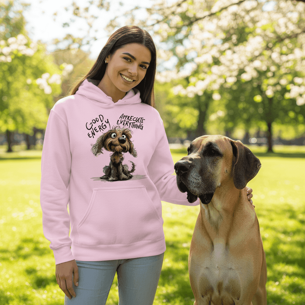 Good Energy Hoodie with Positive Dog Message