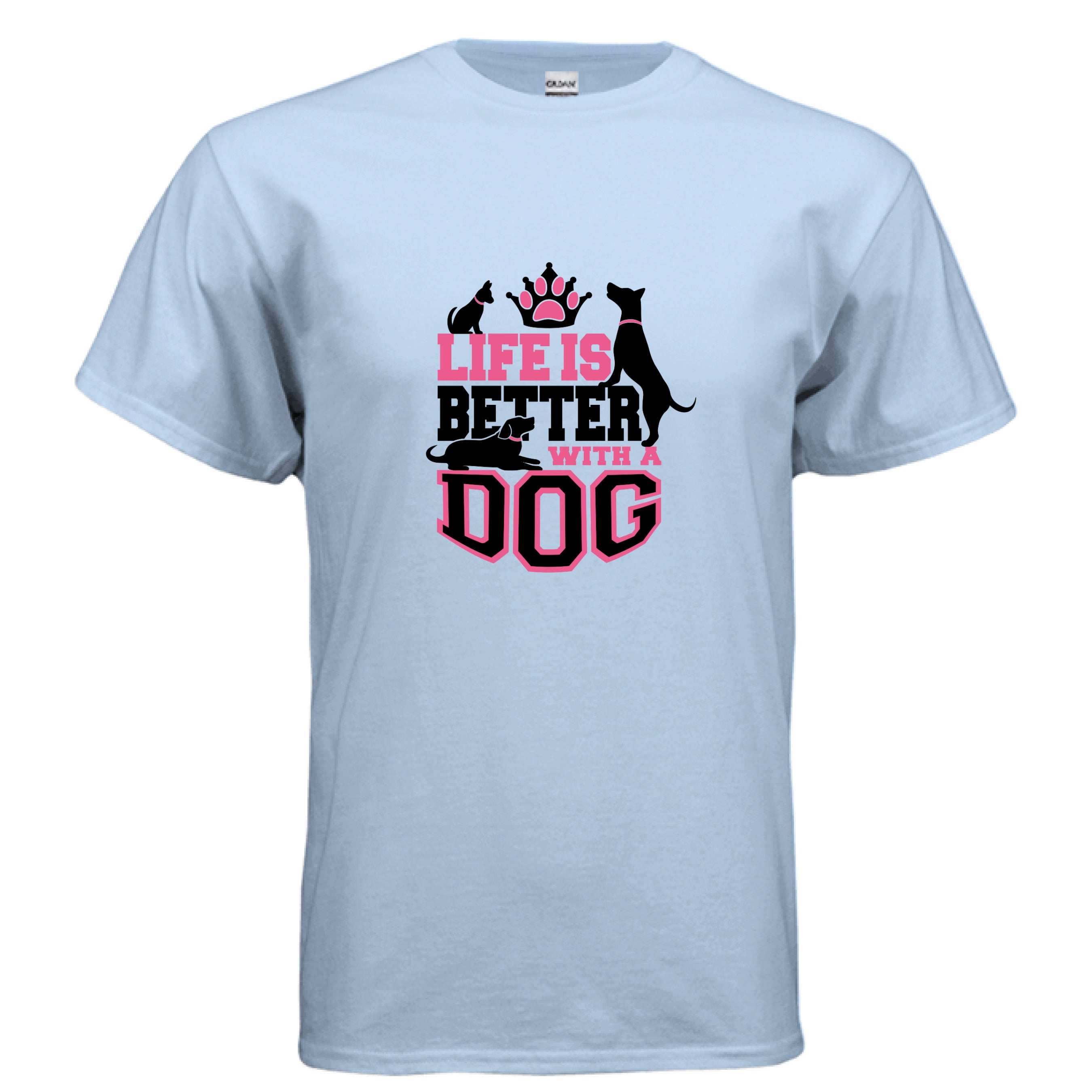Life is Better With a Dog T-Shirt - Dog Parent Lifestyle