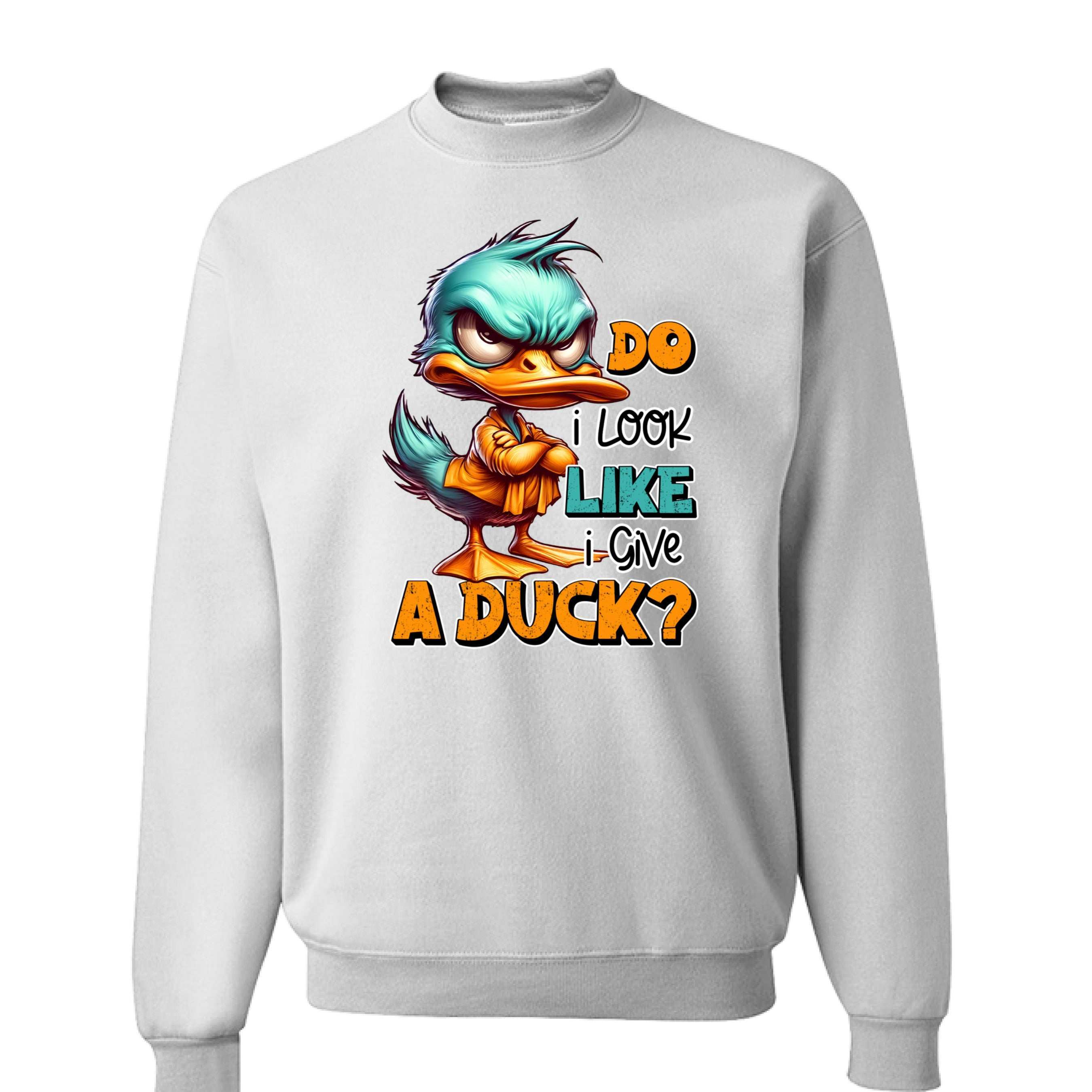 Give a Duck Crewneck - Funny Sarcastic Sweatshirt
