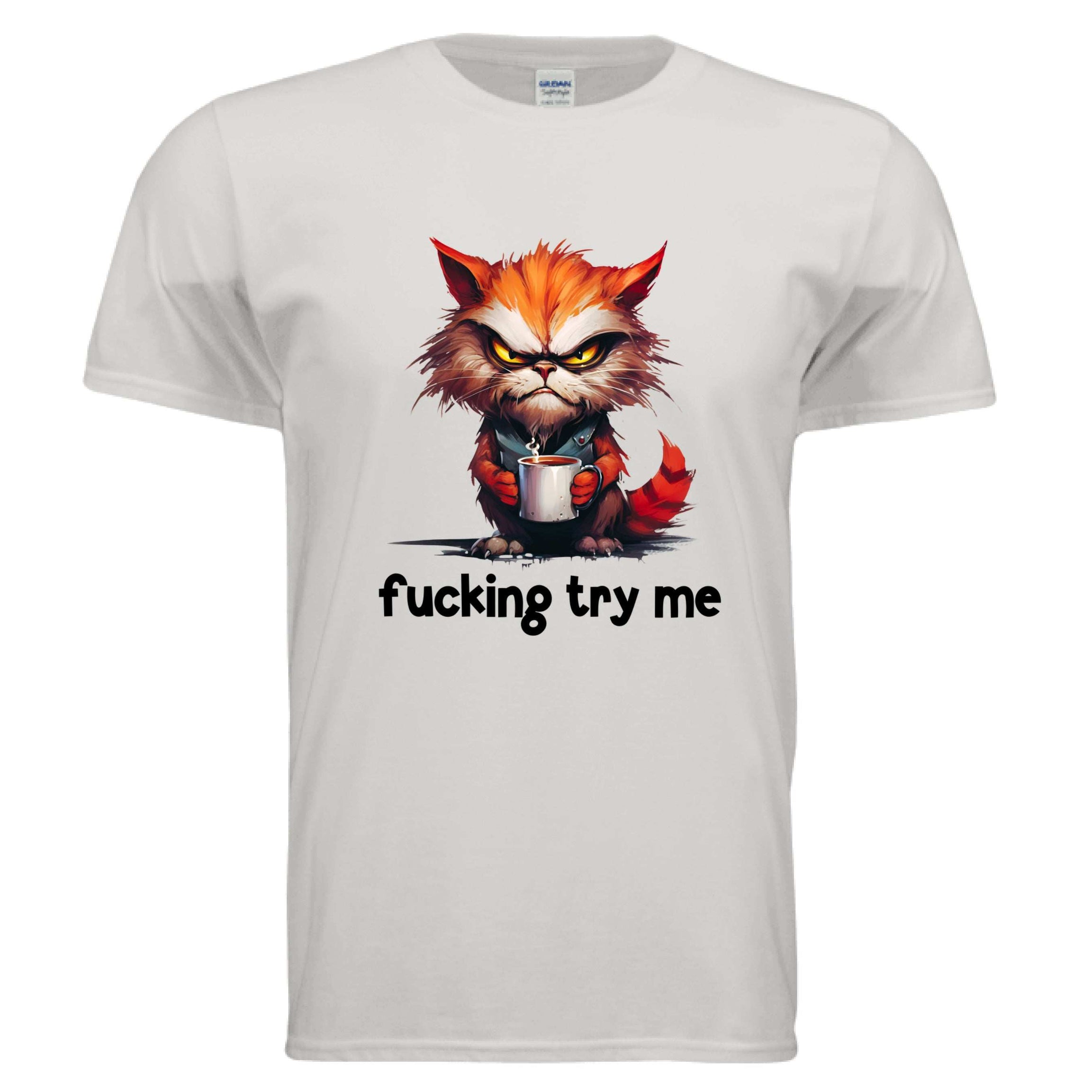 Try Me Cat Coffee Tee - Funny Sarcastic T-Shirt