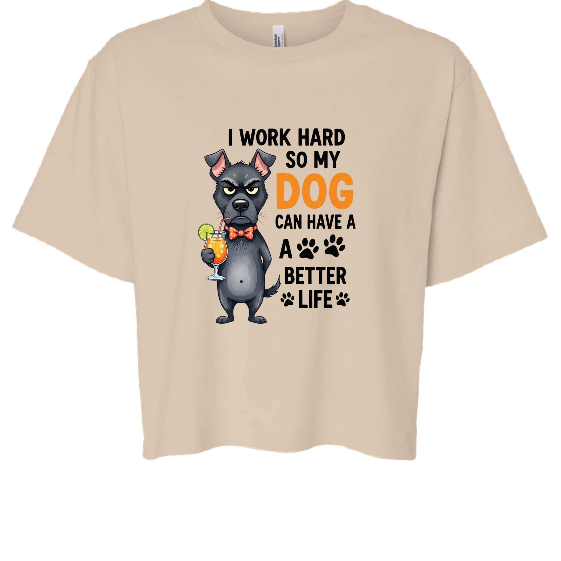 Work Hard for My Dog Tee - Funny Pet Parent T-Shirt