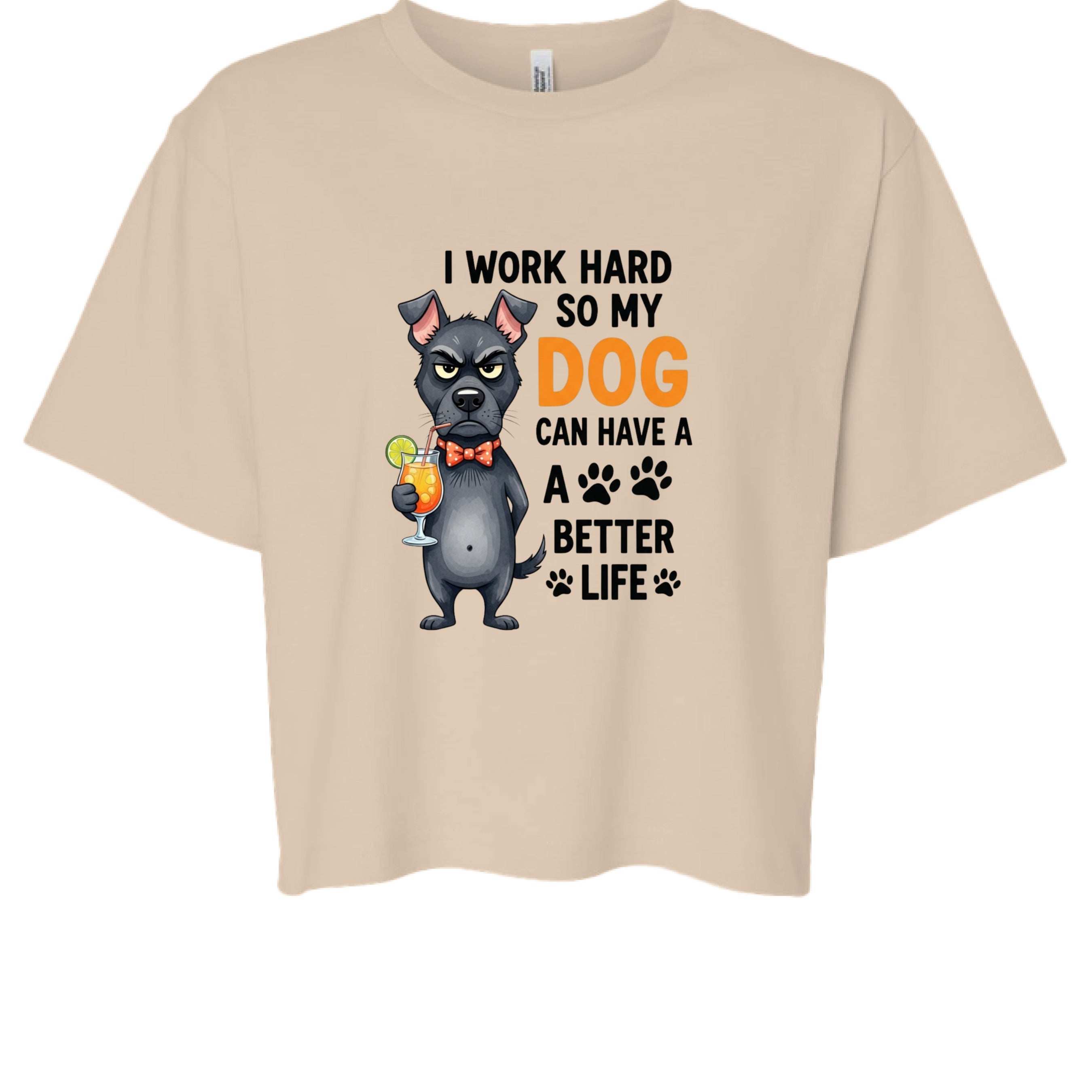 Work Hard for My Dog Tee - Funny Pet Parent T-Shirt