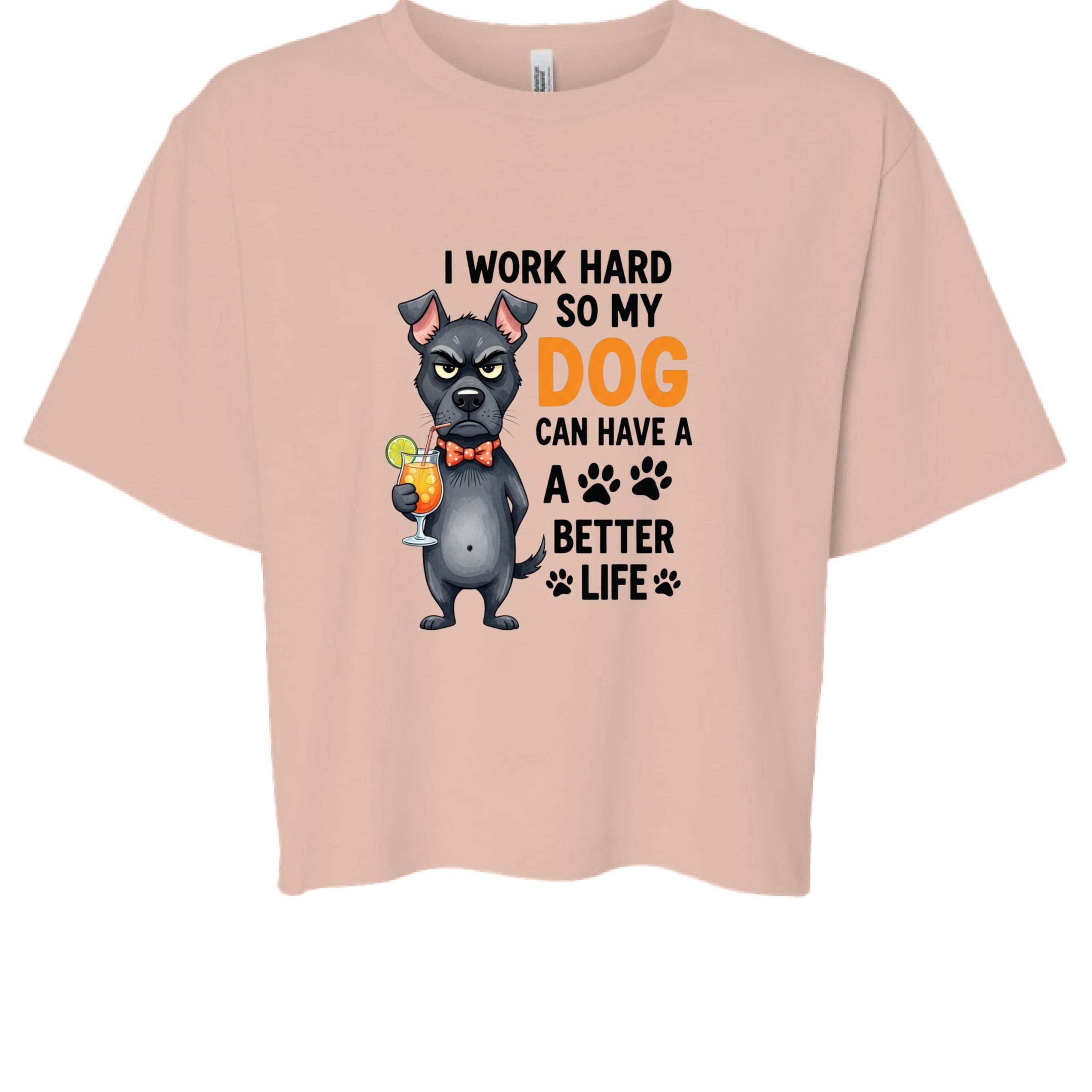 Work Hard for My Dog Tee - Funny Pet Parent T-Shirt