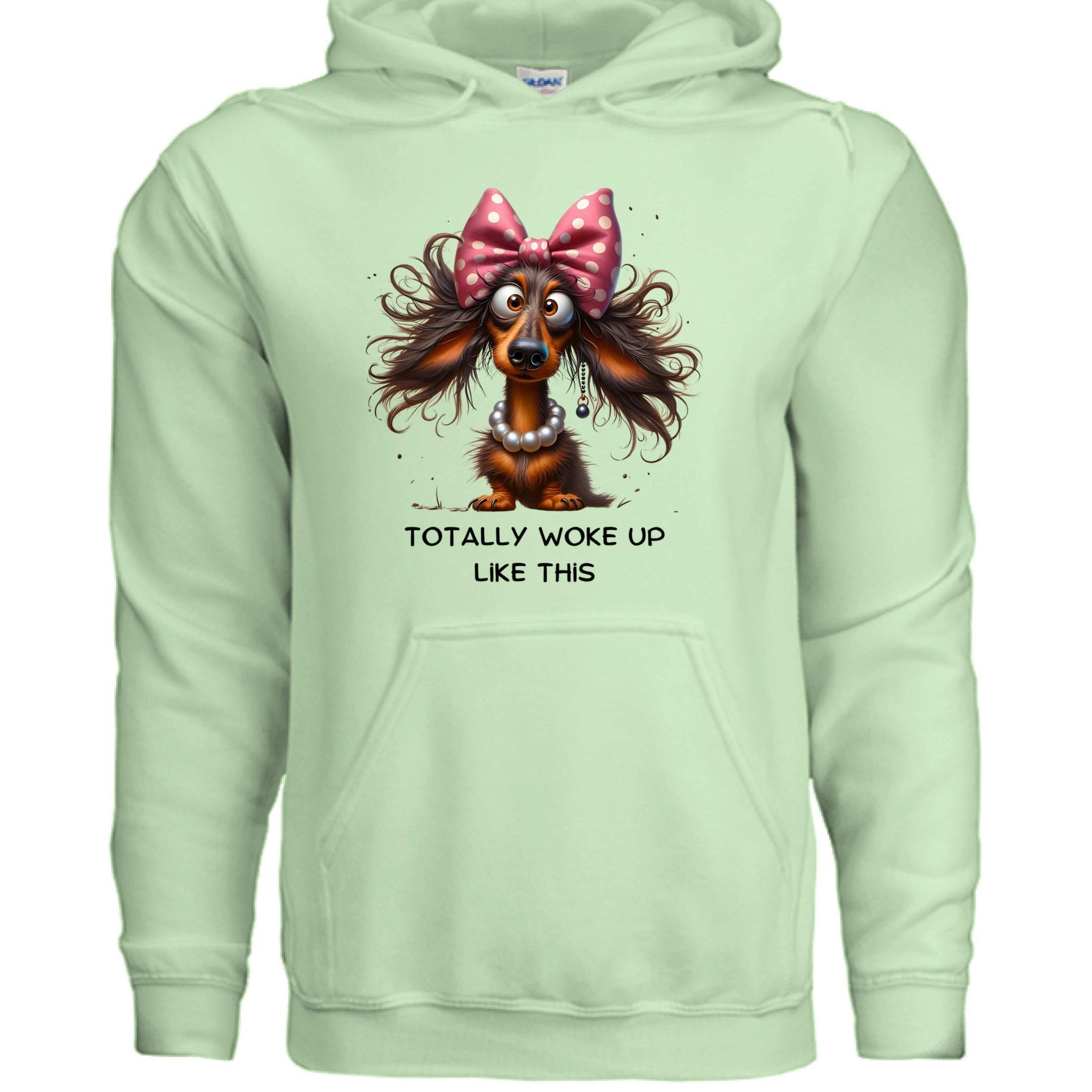 Funny Dog Hoodie - Woke Up Like This Sweatshirt