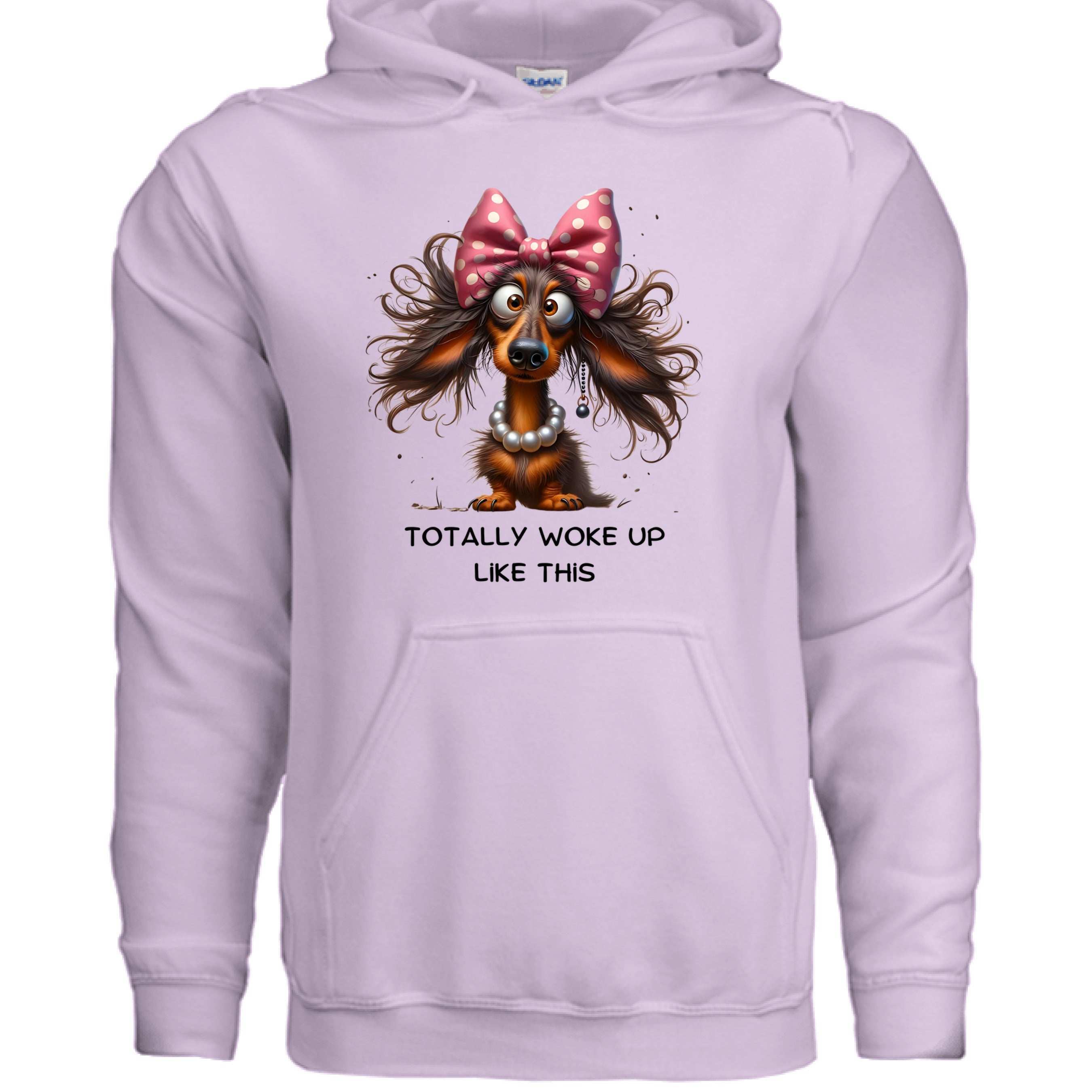 Funny Dog Hoodie - Woke Up Like This Sweatshirt