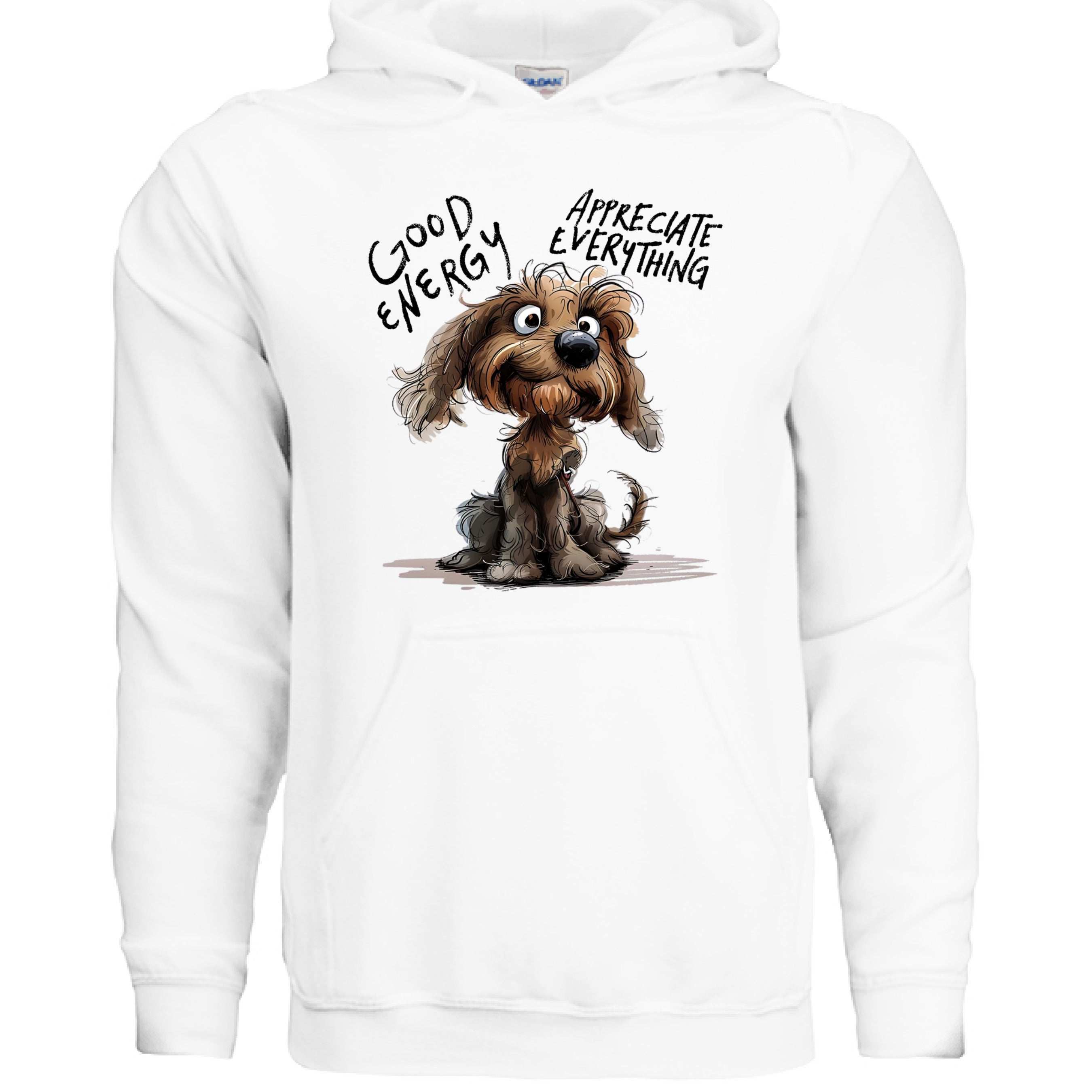 Good Energy Hoodie with Positive Dog Message