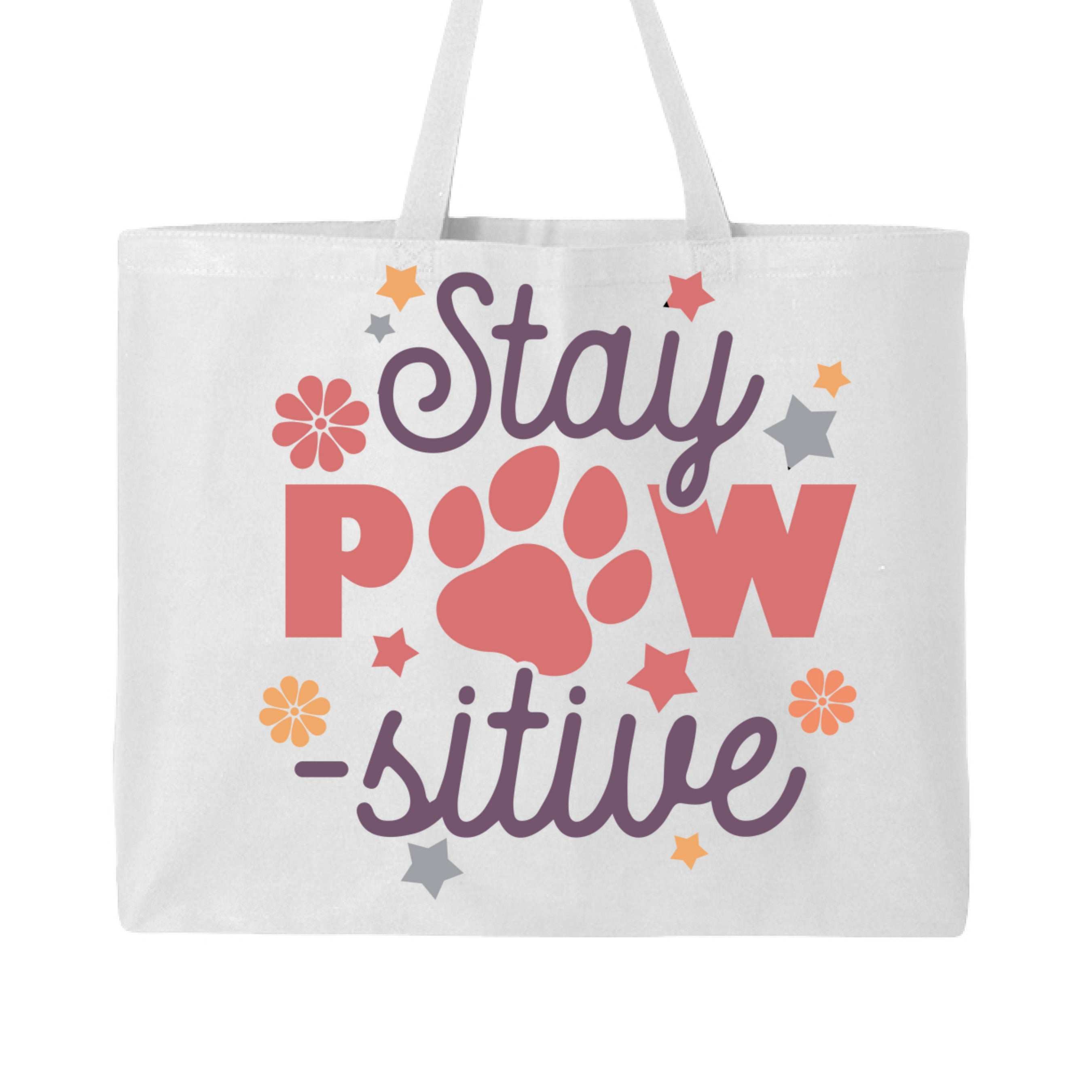 Stay Pawsitive Tote Bag with Paw Prints for Pet Lovers