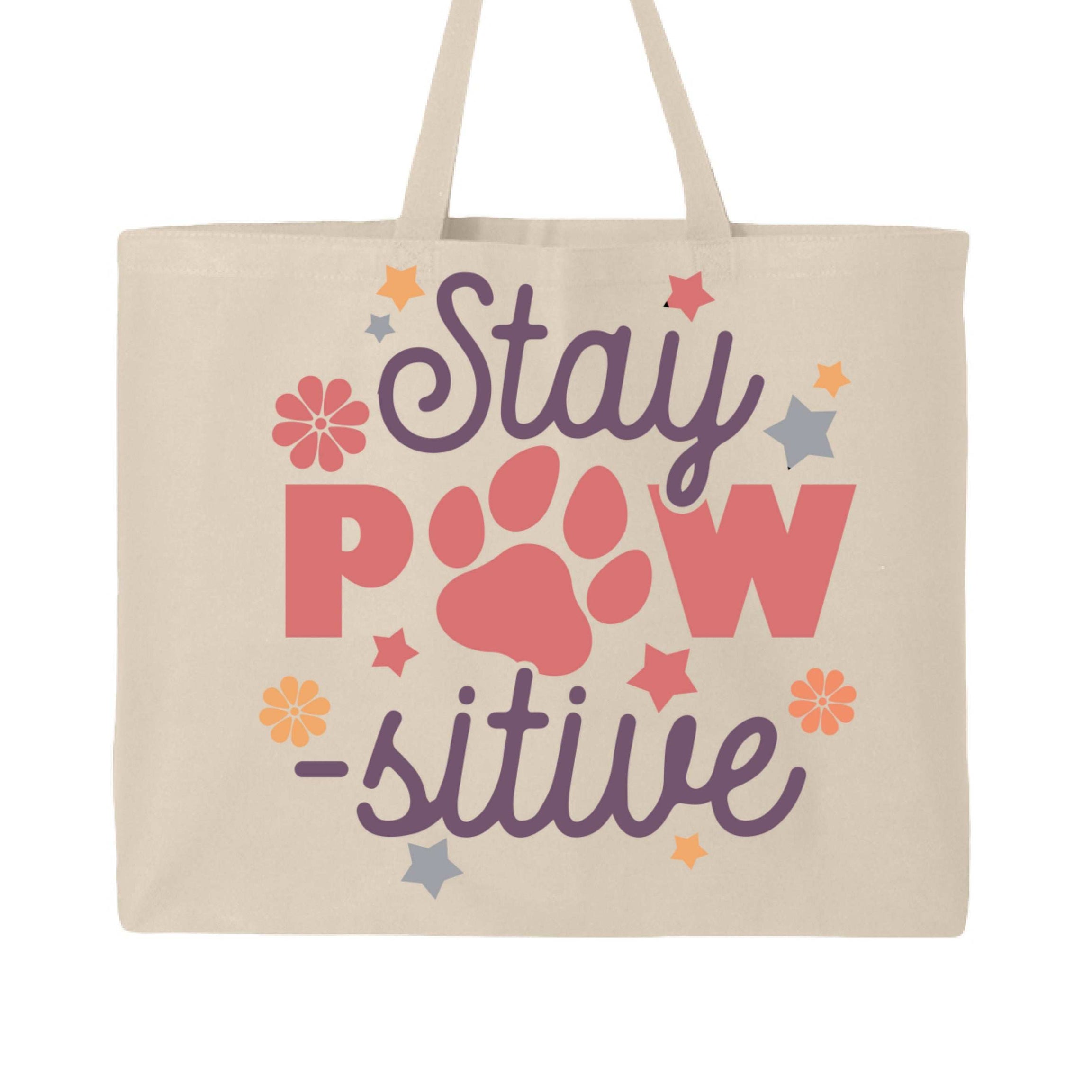 Stay Pawsitive Tote Bag with Paw Prints for Pet Lovers