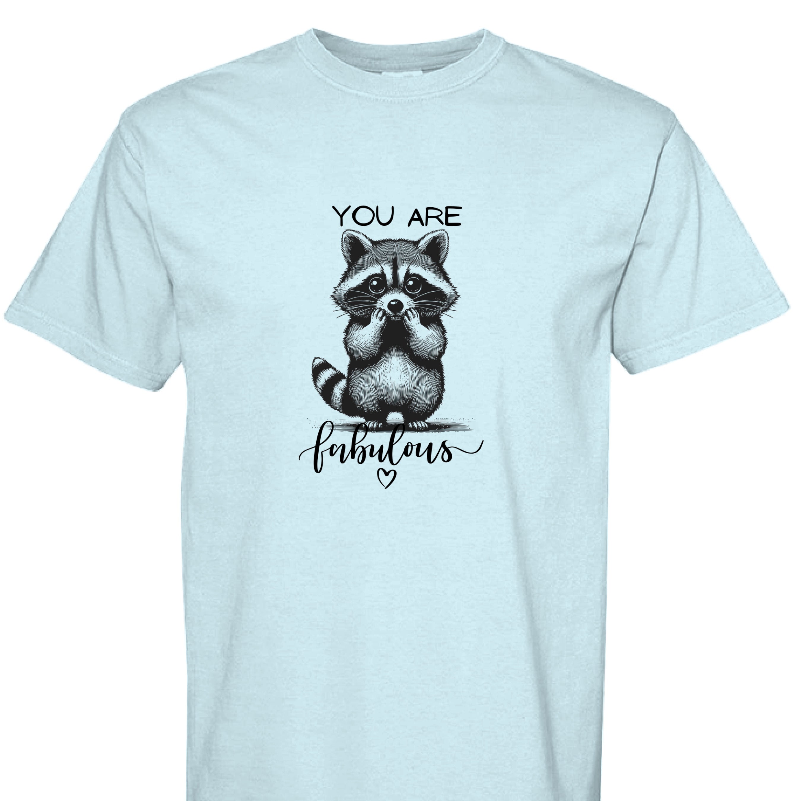 Comfort Colors T-Shirt - Inspirational You Are Fabulous