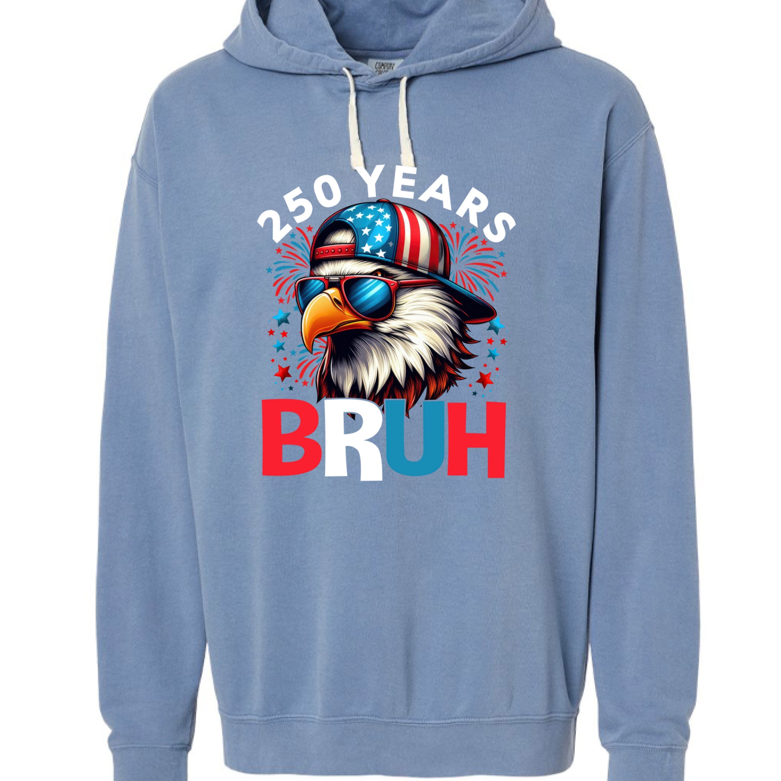 Comfort Colors Hoodie - Cool Eagle 250 Years BRUH