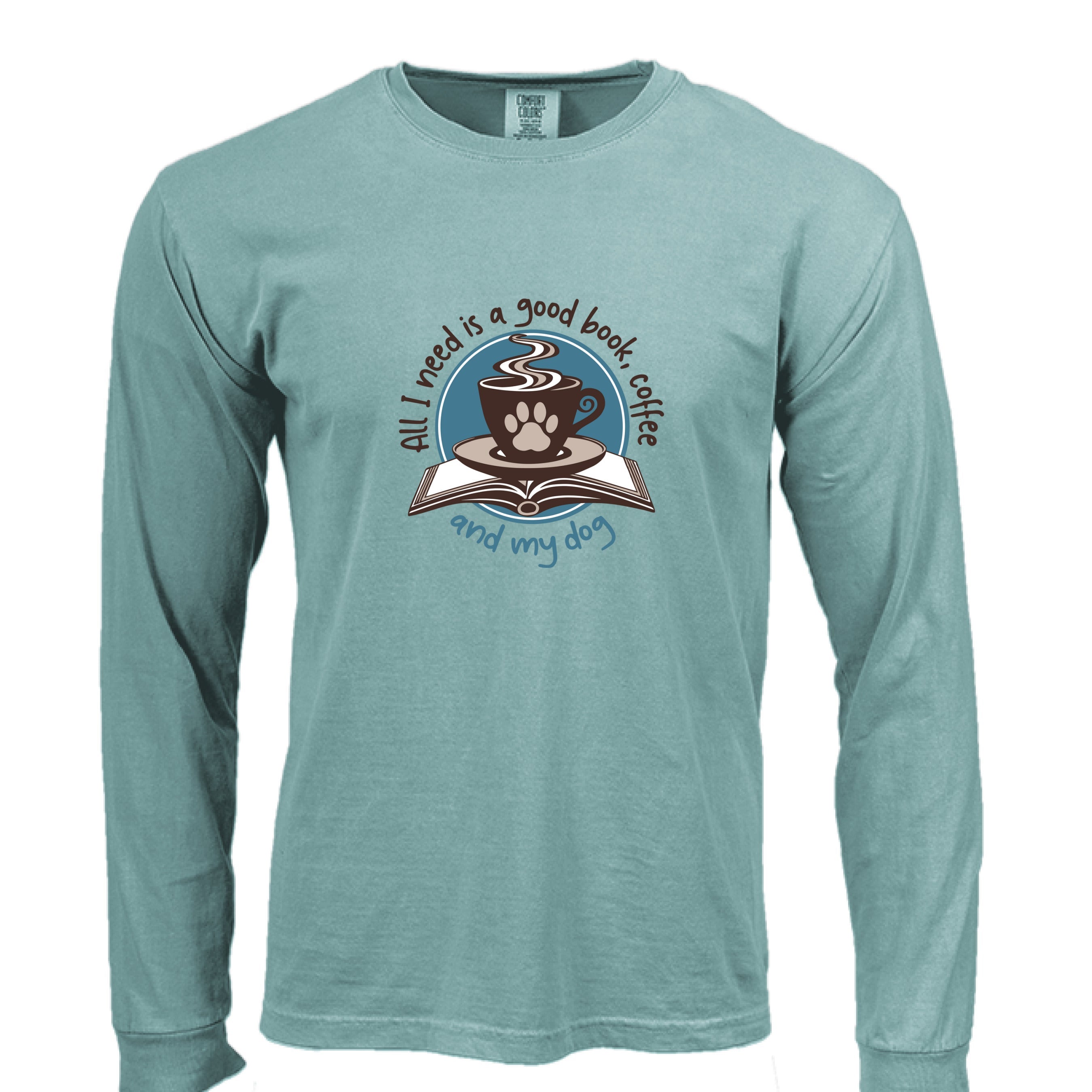 Comfort Colors T-Shirt - Good Book, Coffee and Dog