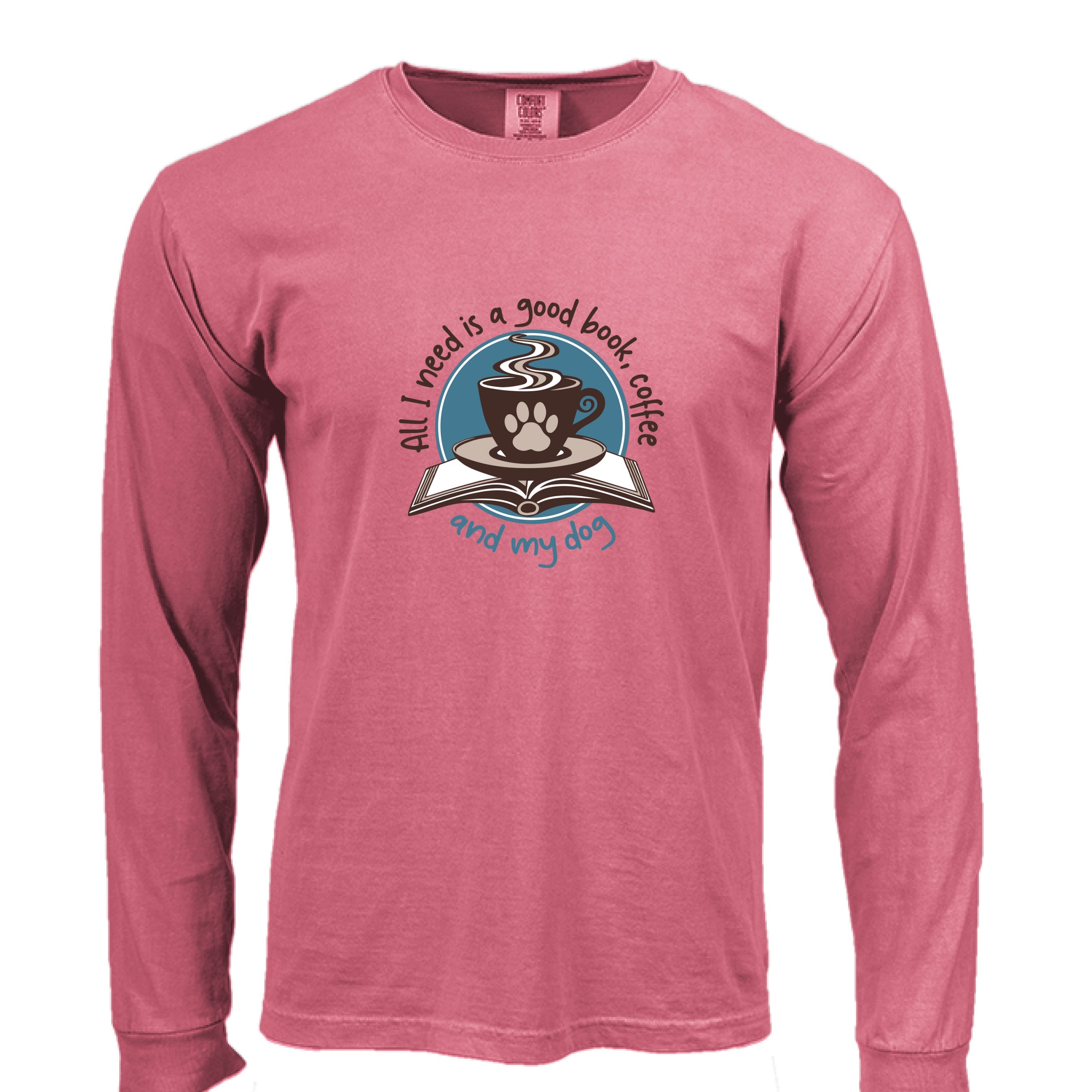 Comfort Colors T-Shirt - Good Book, Coffee and Dog