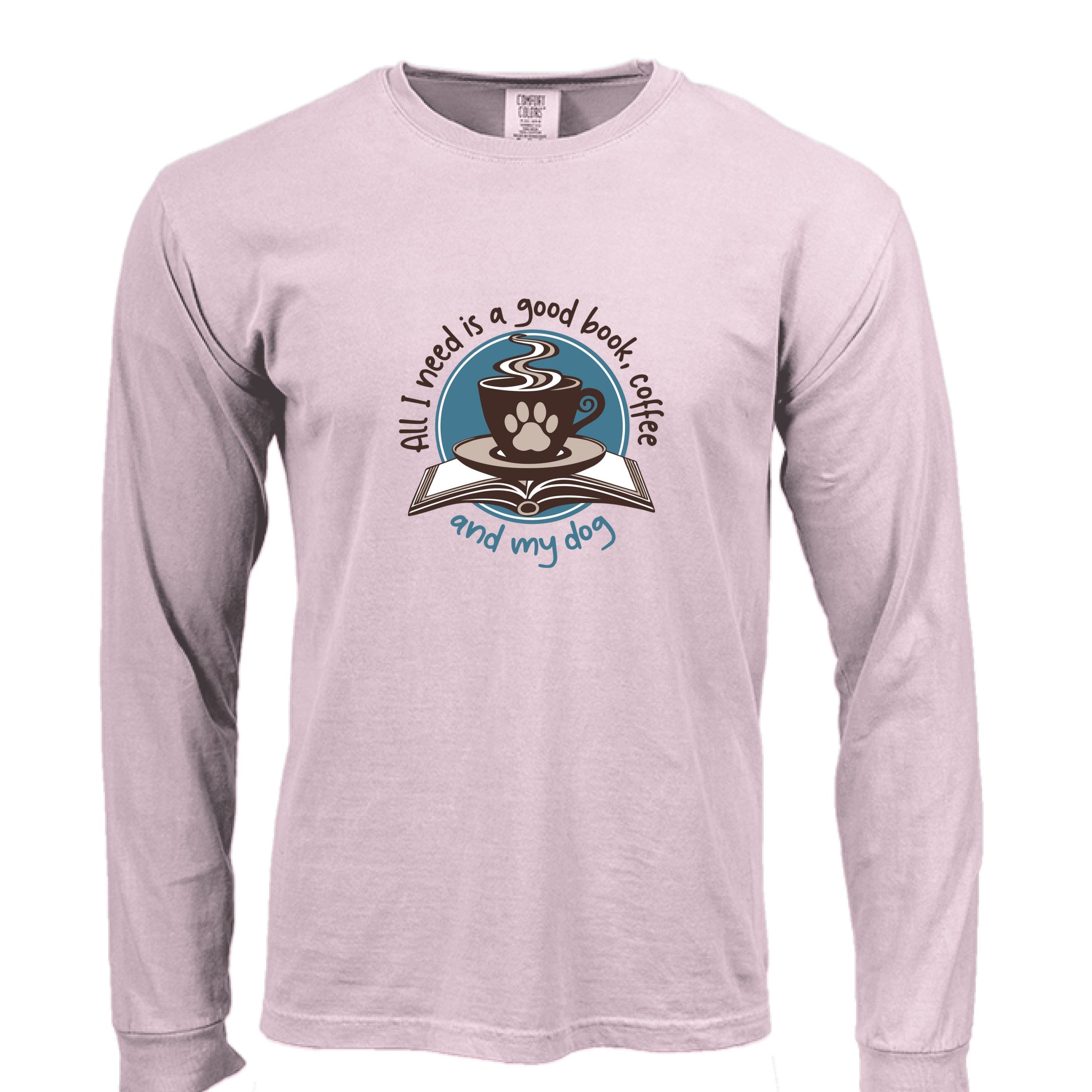 Comfort Colors T-Shirt - Good Book, Coffee and Dog