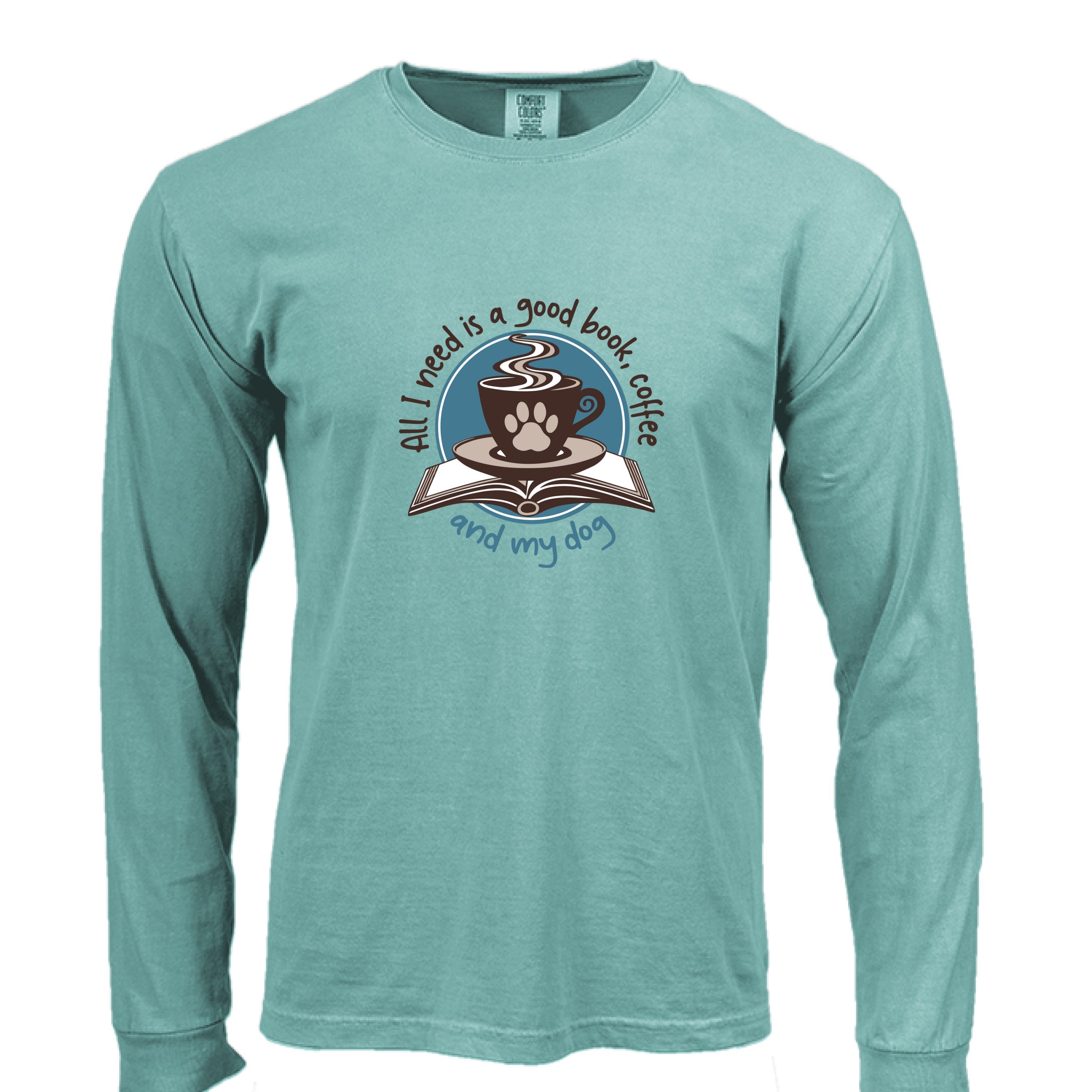 Comfort Colors T-Shirt - Good Book, Coffee and Dog