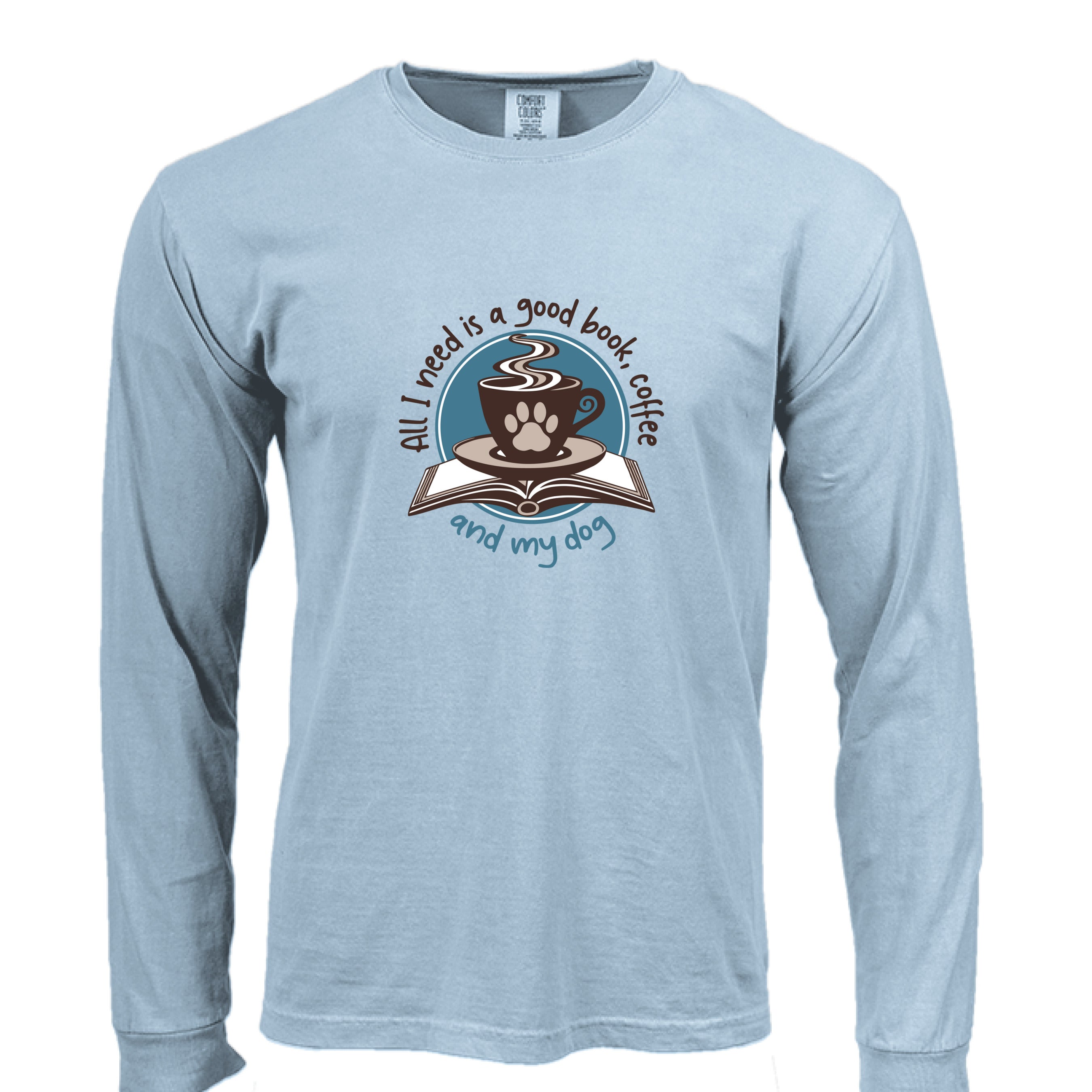Comfort Colors T-Shirt - Good Book, Coffee and Dog