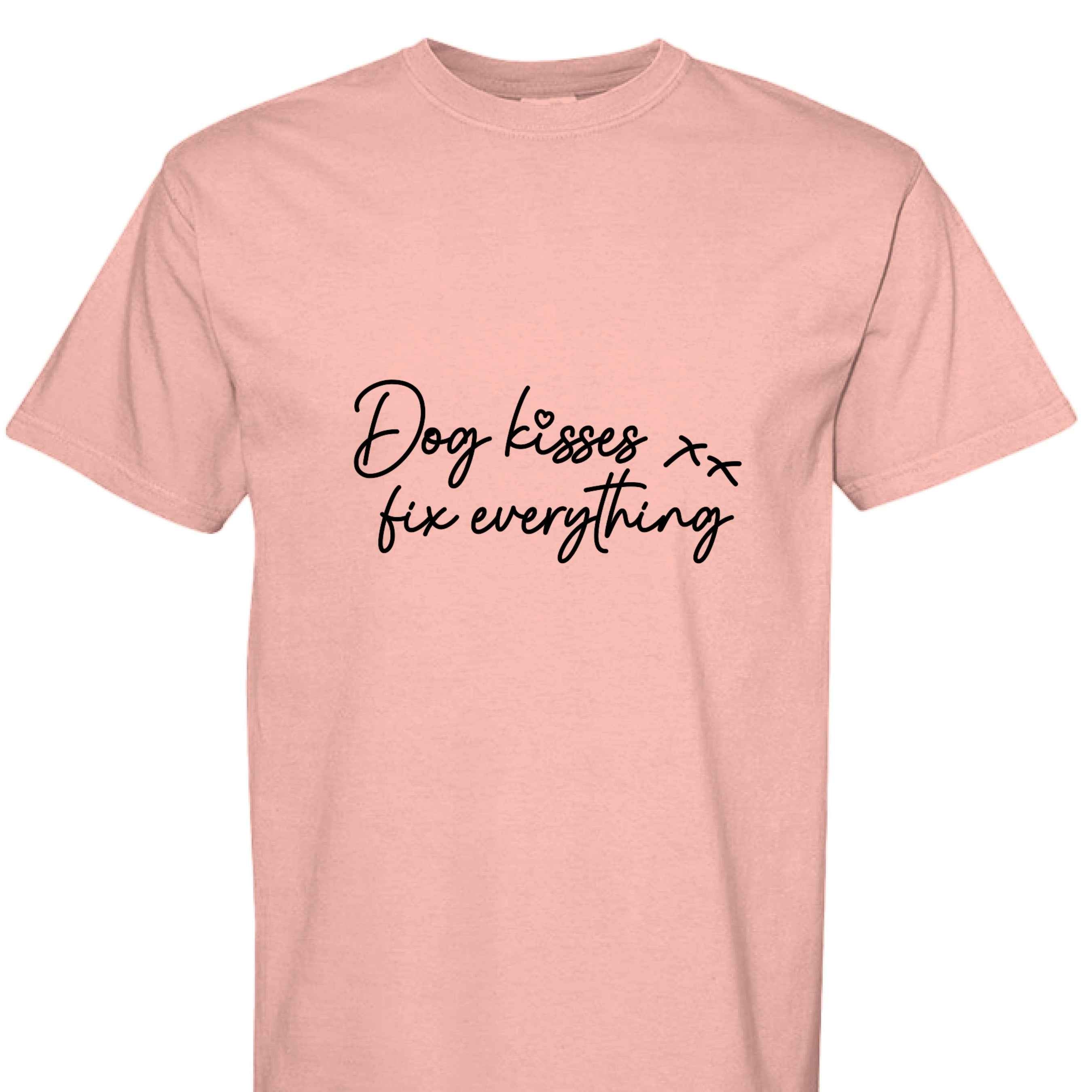 Comfort Colors T-Shirt - Dog Kisses Fix Everything