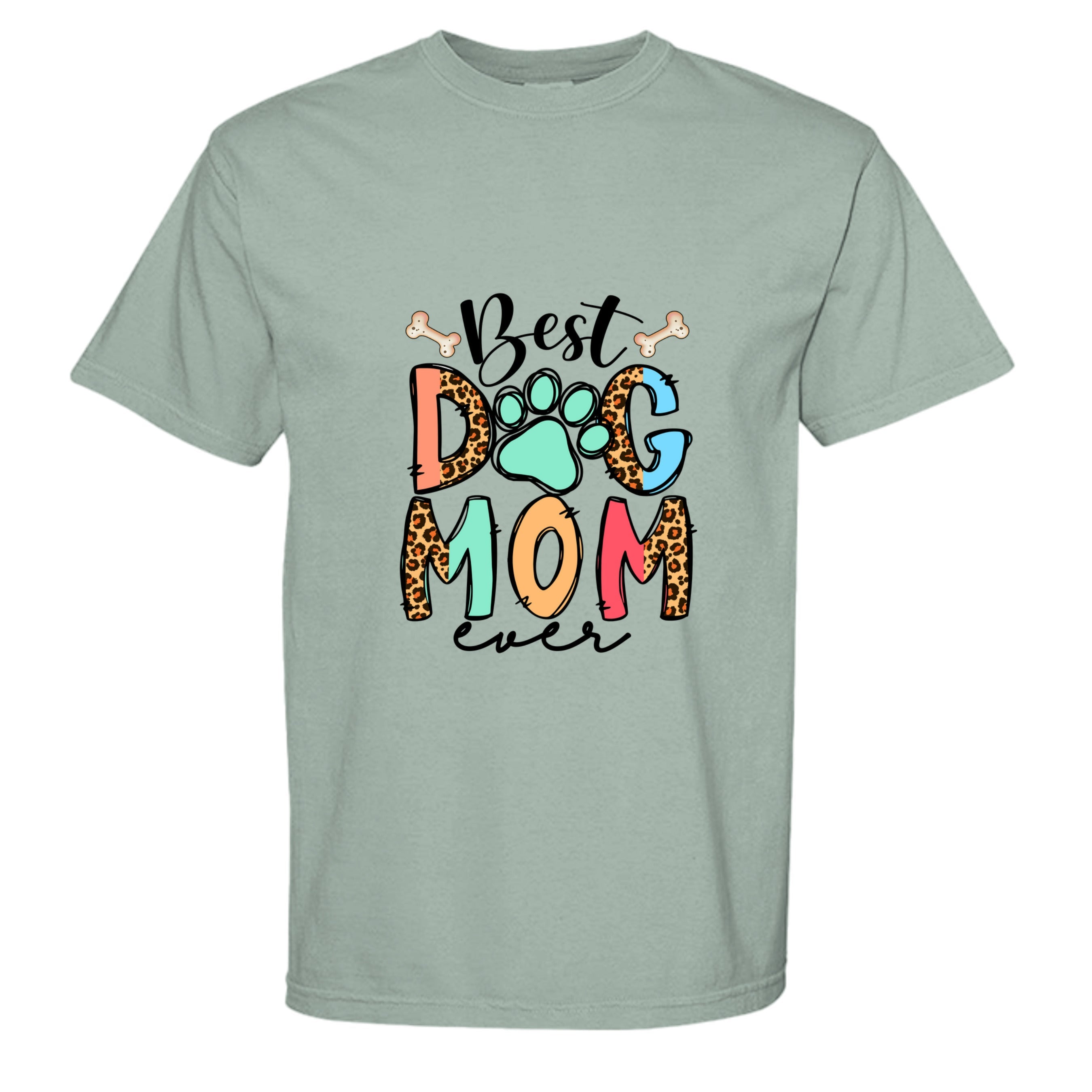 Comfort Colors T-Shirt - "Best Dog Mom Ever"