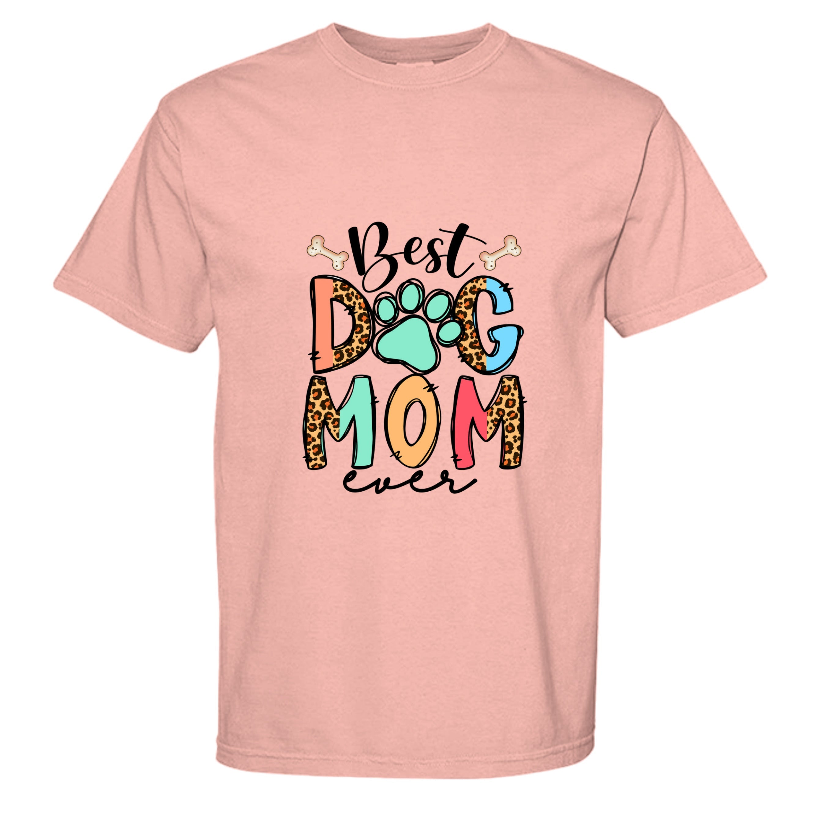 Comfort Colors T-Shirt - "Best Dog Mom Ever"