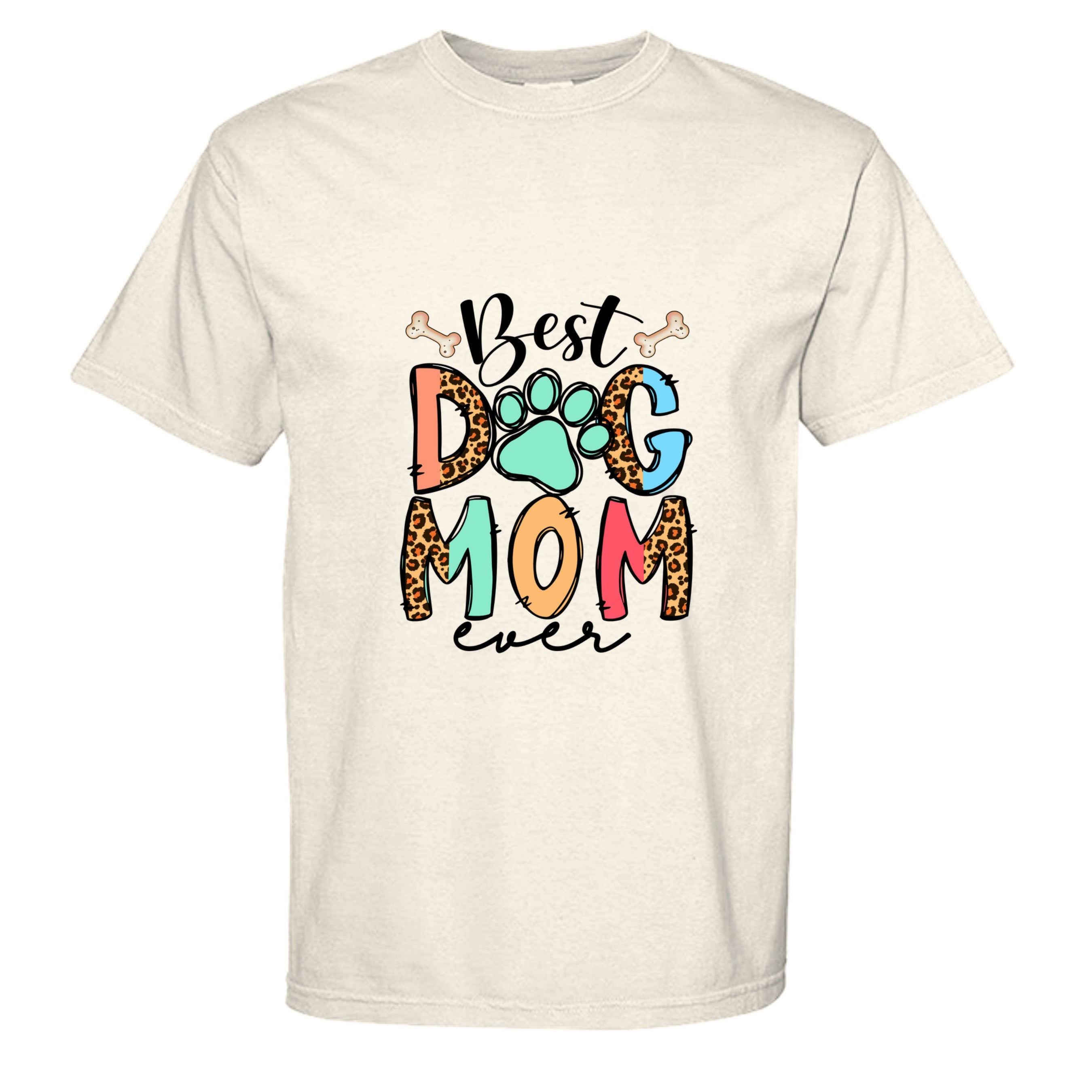 Comfort Colors T-Shirt - "Best Dog Mom Ever"