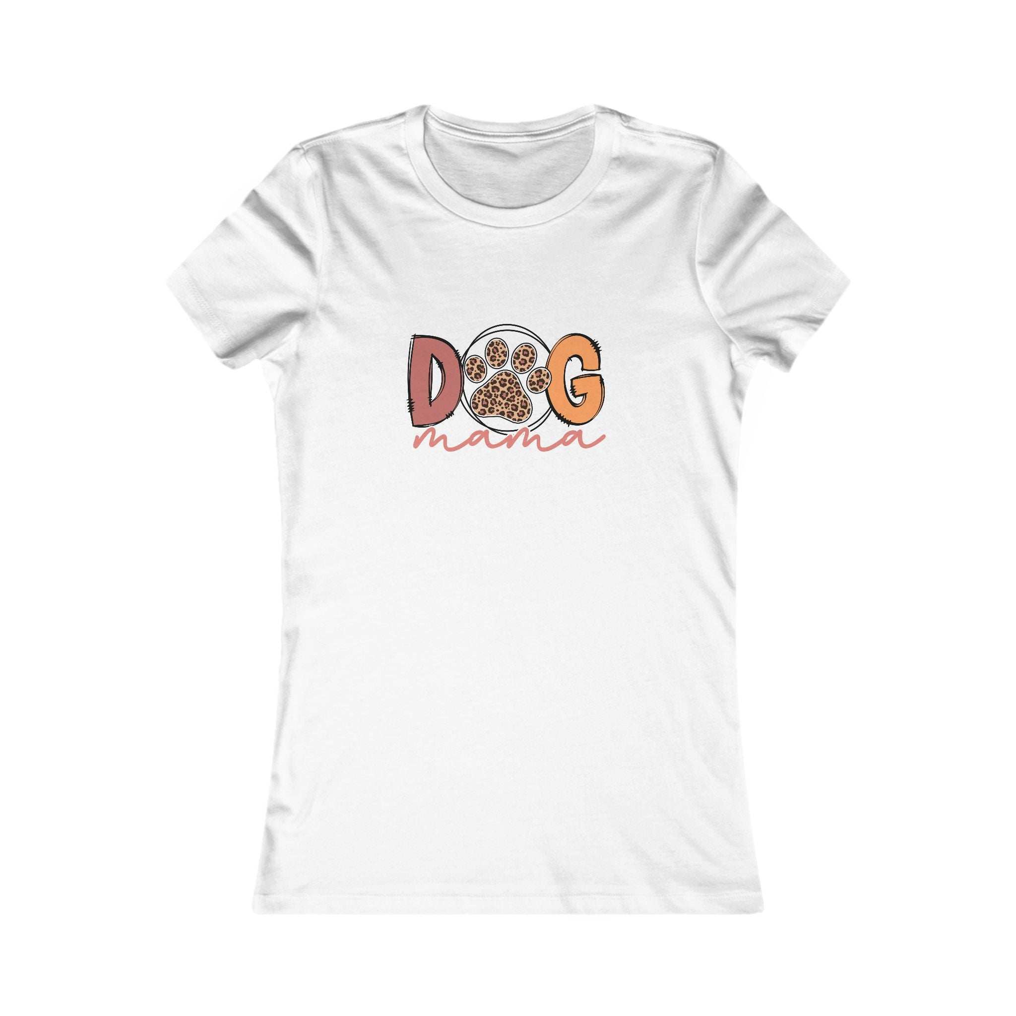 Dog Mama Tee - Women's Favorite Cute Dog Mom Shirt
