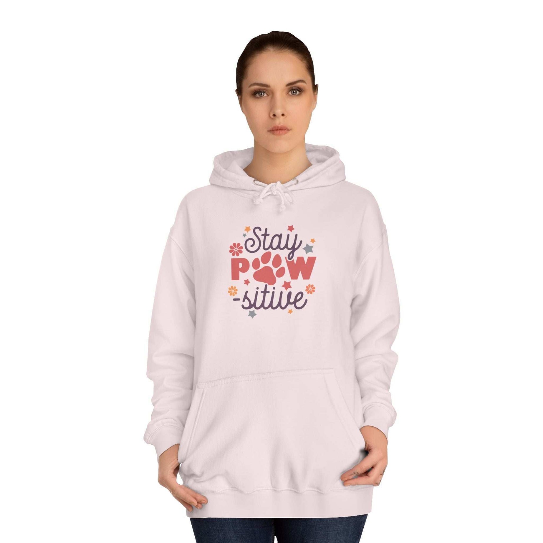 Stay Pawsitive Unisex Hoodie - Pet Themed Inspirational Hoodie