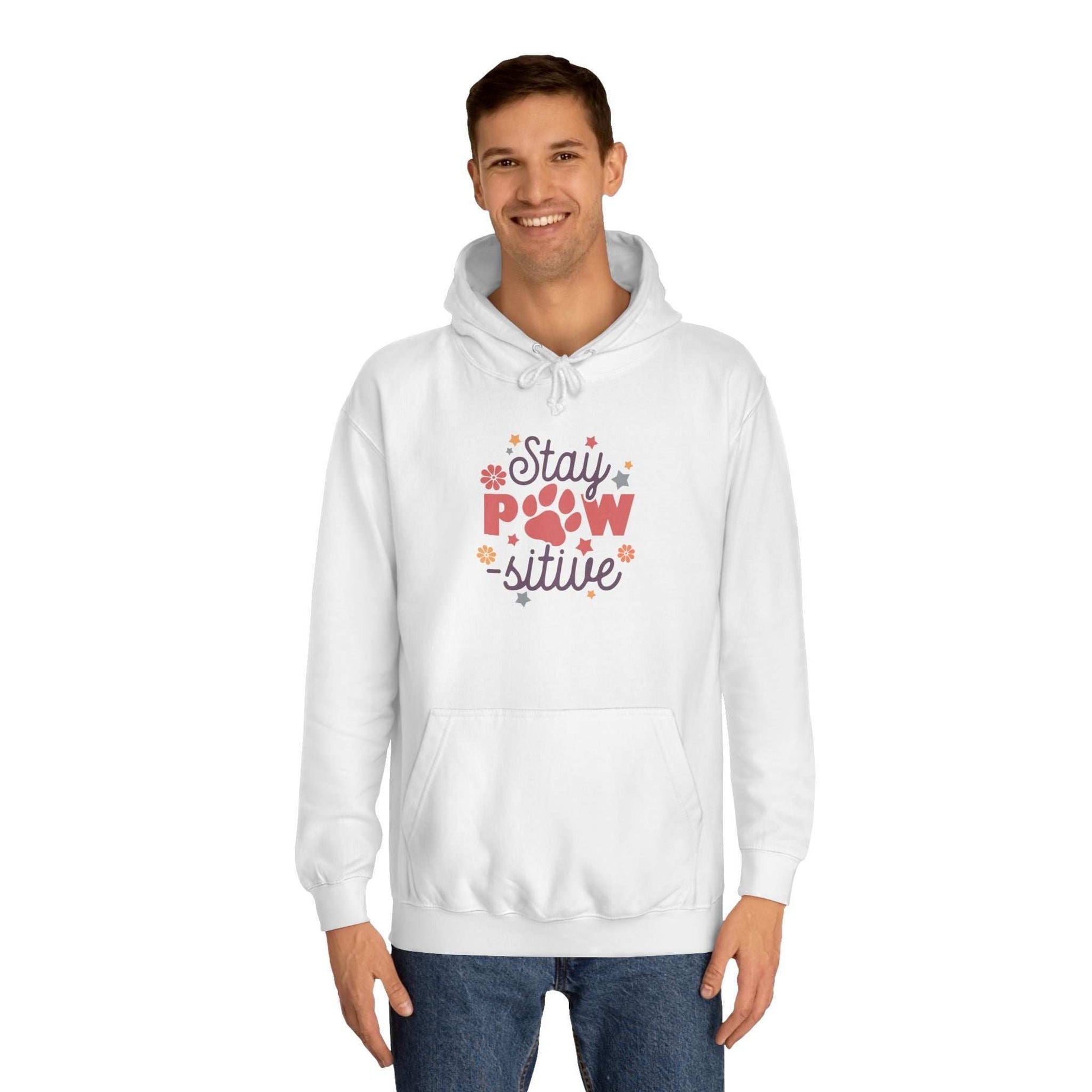 Stay Pawsitive Unisex Hoodie - Pet Themed Inspirational Hoodie