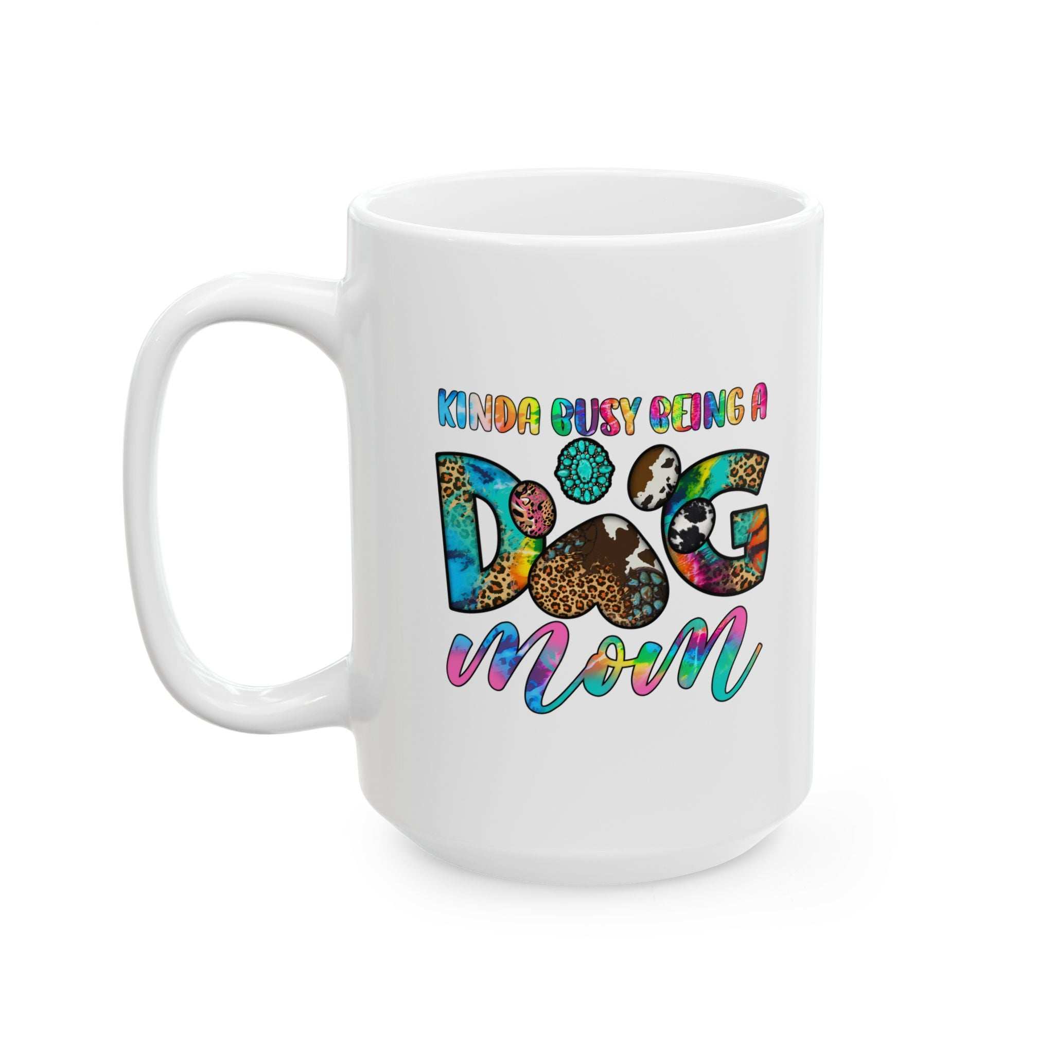 Colorful Dog Mom Ceramic Mug - Pet Owner Coffee Cup