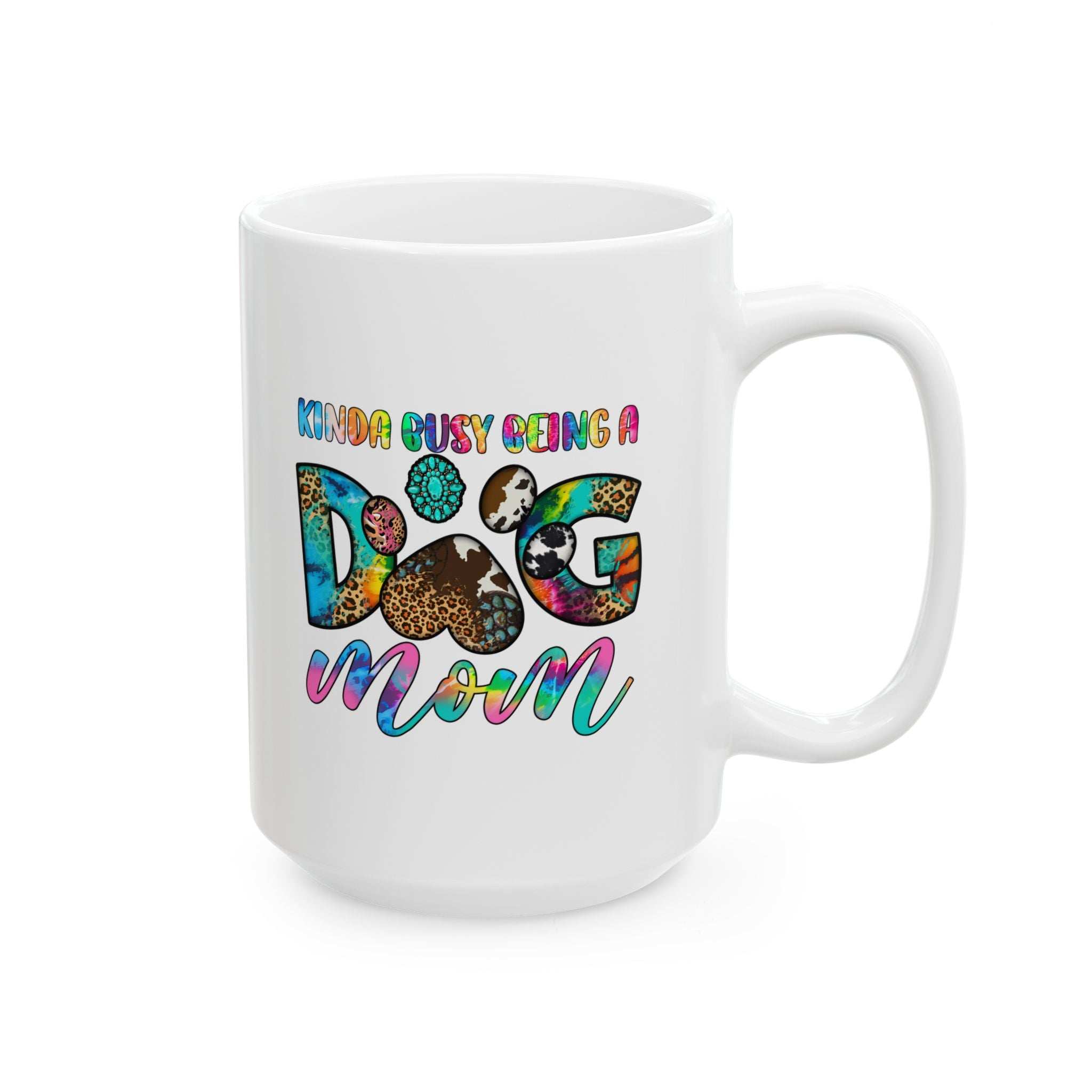 Colorful Dog Mom Ceramic Mug - Pet Owner Coffee Cup