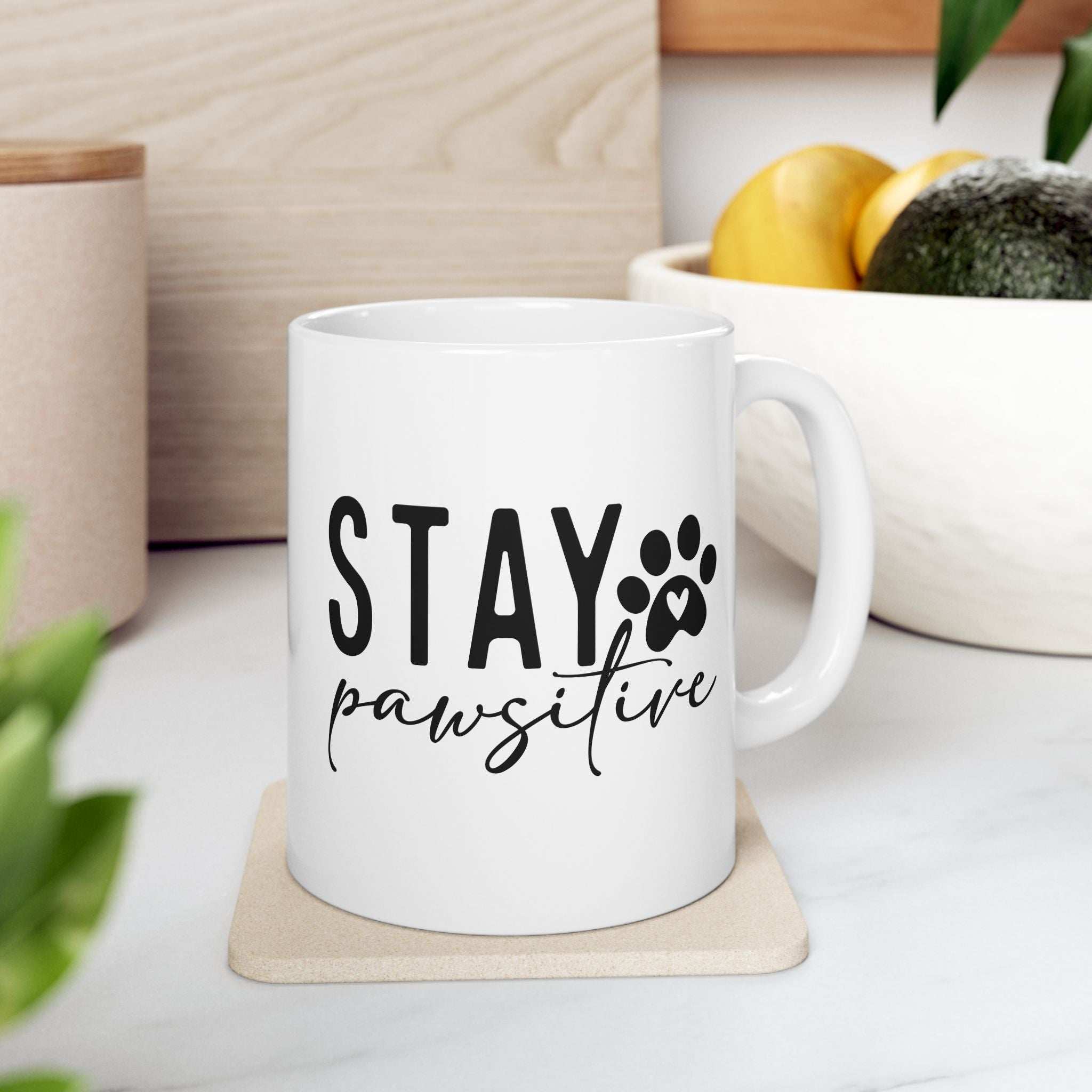 Stay Pawsitive Mug – Cute Dog Lover Gift