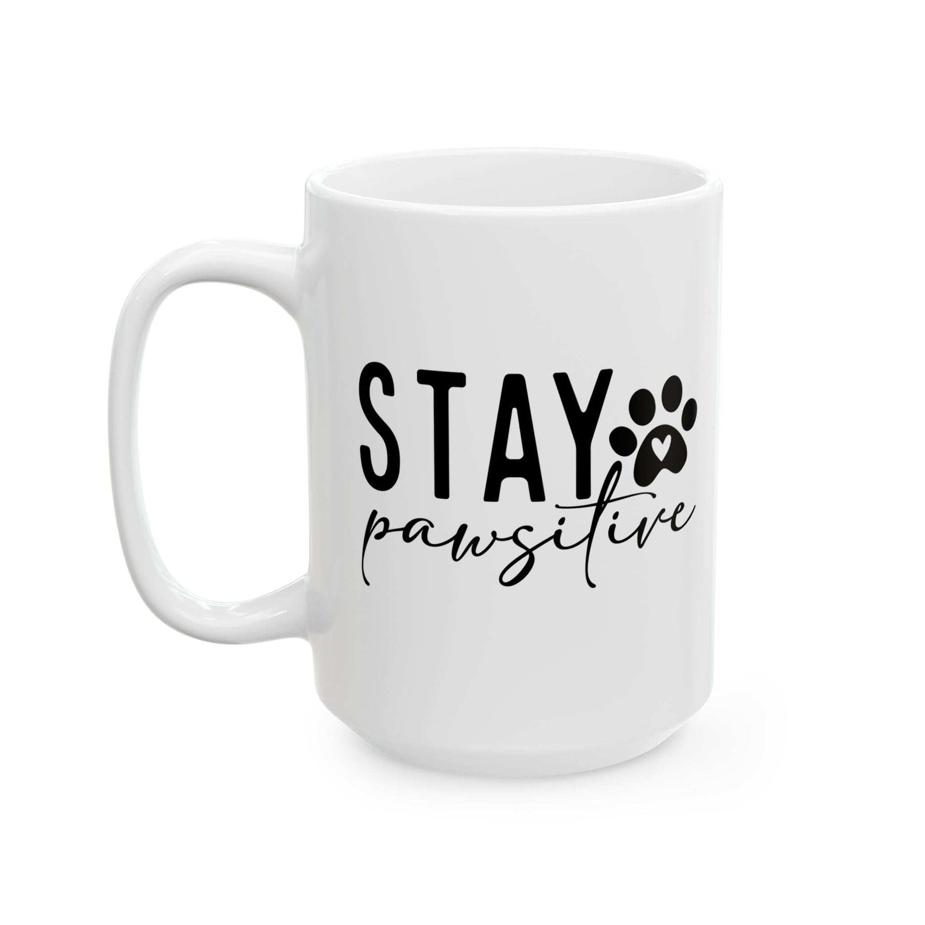 Stay Pawsitive Mug – Cute Dog Lover Gift