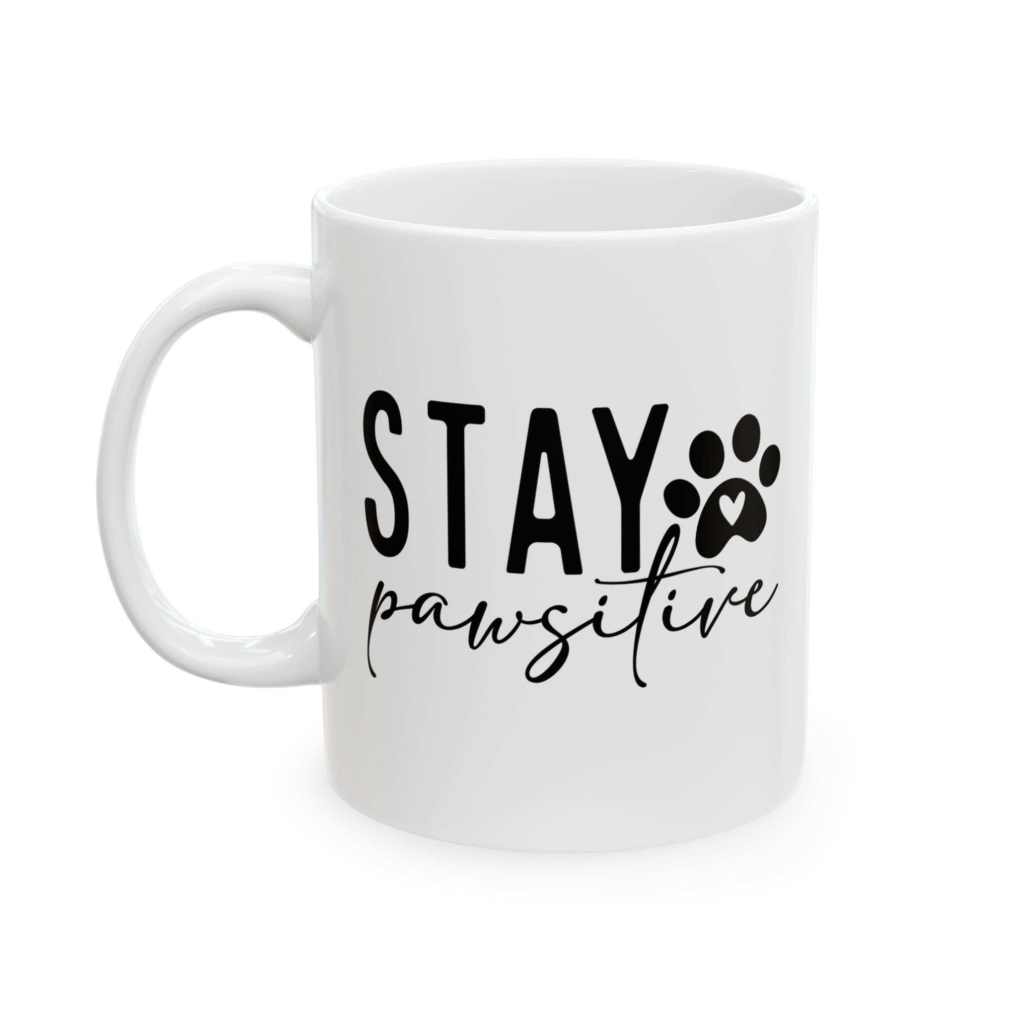 Stay Pawsitive Mug – Cute Dog Lover Gift