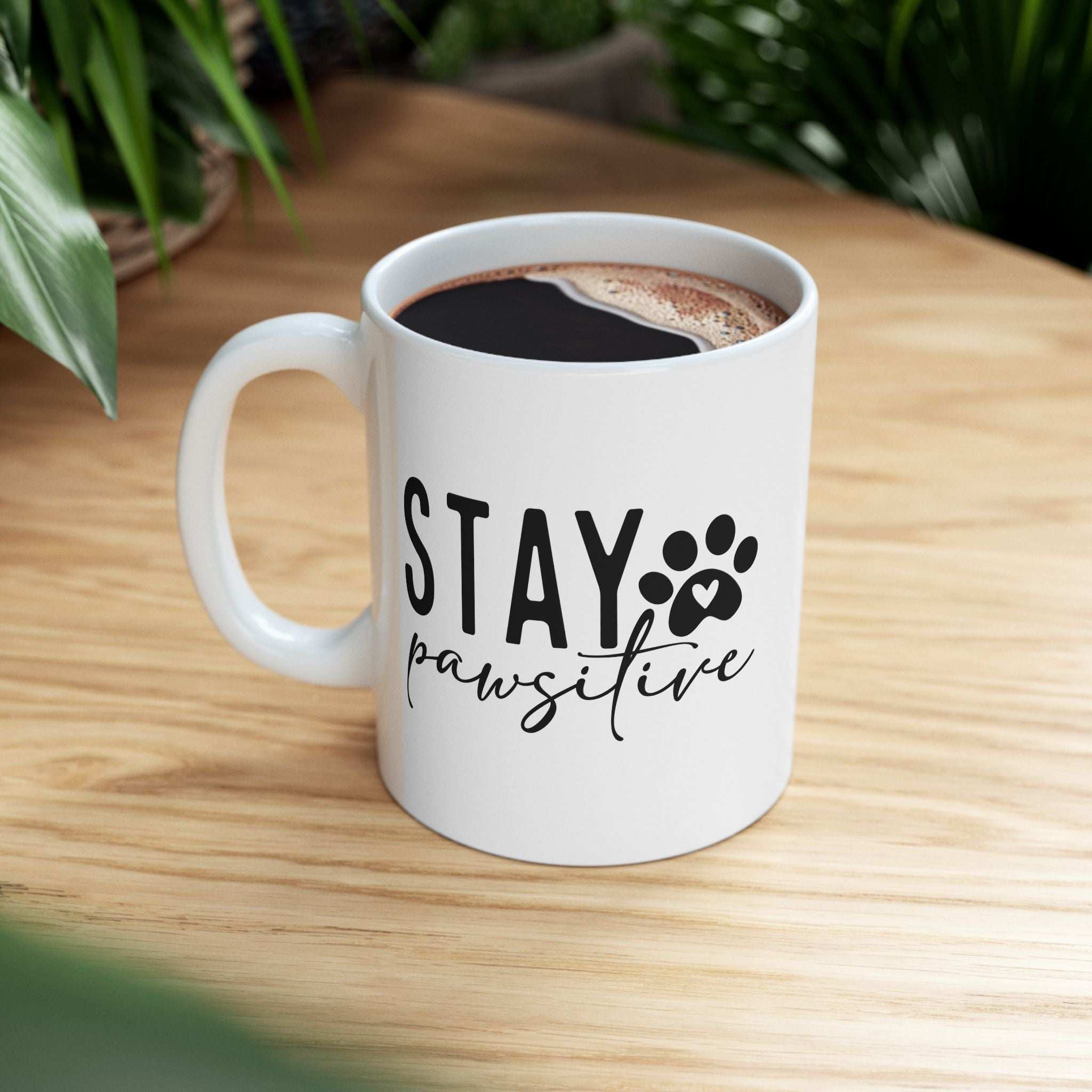 Stay Pawsitive Mug – Cute Dog Lover Gift